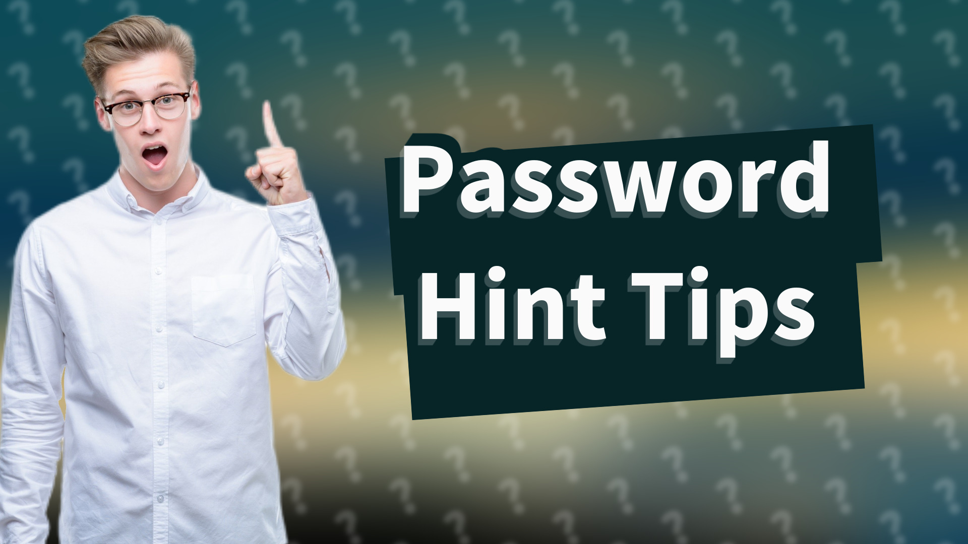 Password Hint Tips