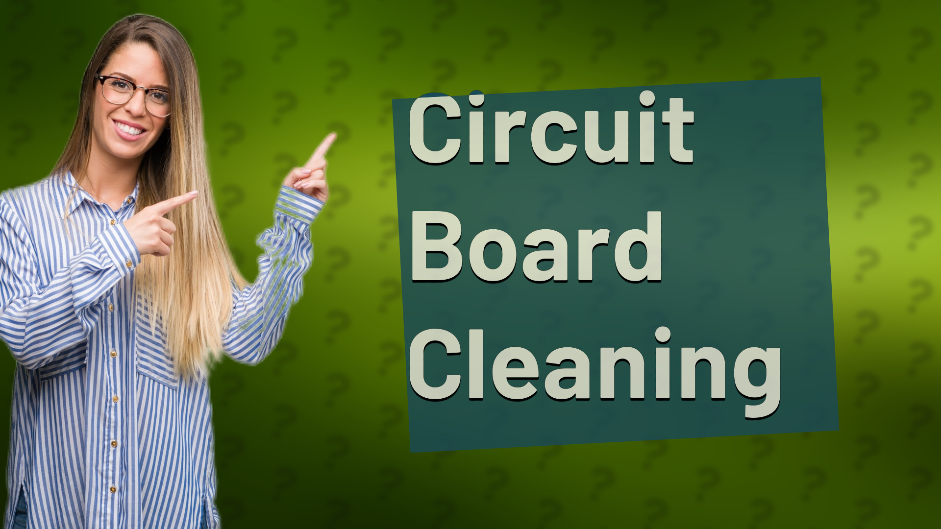 Circuit Board Cleaning