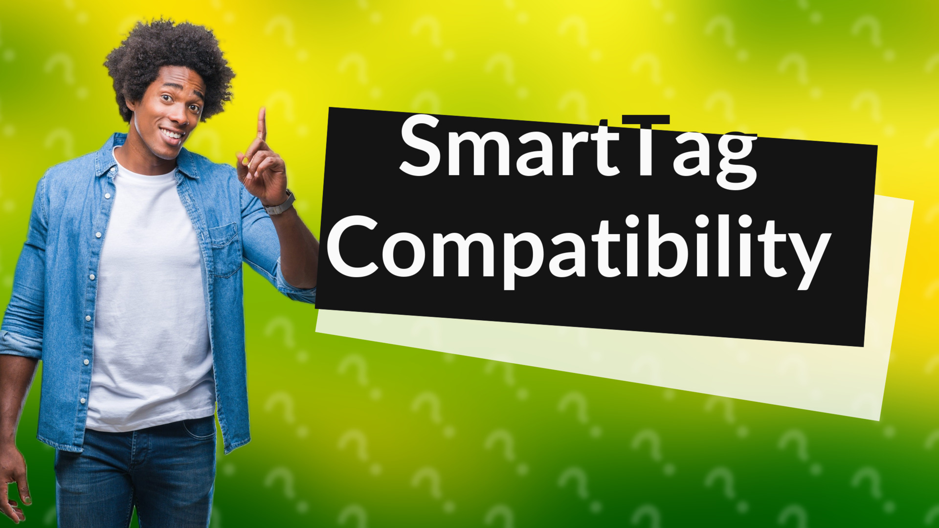 SmartTag Compatibility