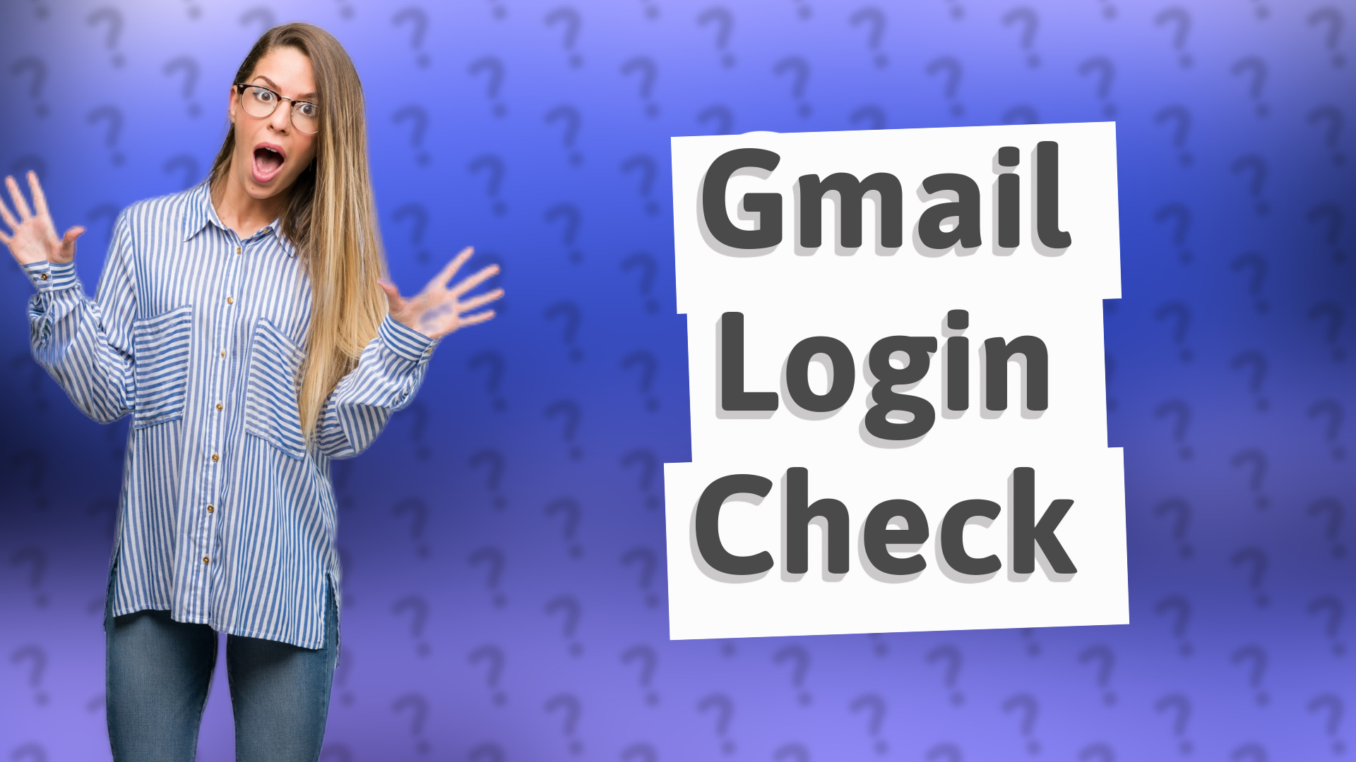 Gmail Login Check