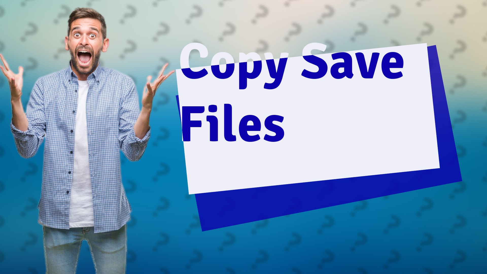 Copy Save Files