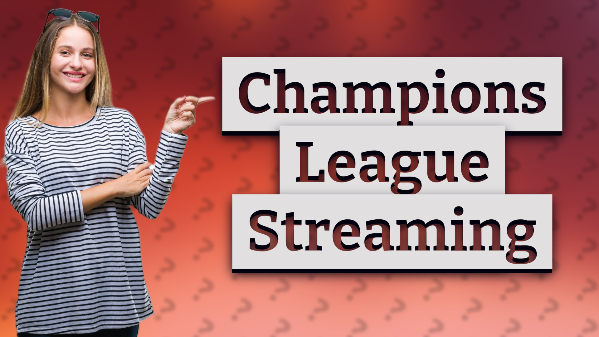 Champions League Streaming