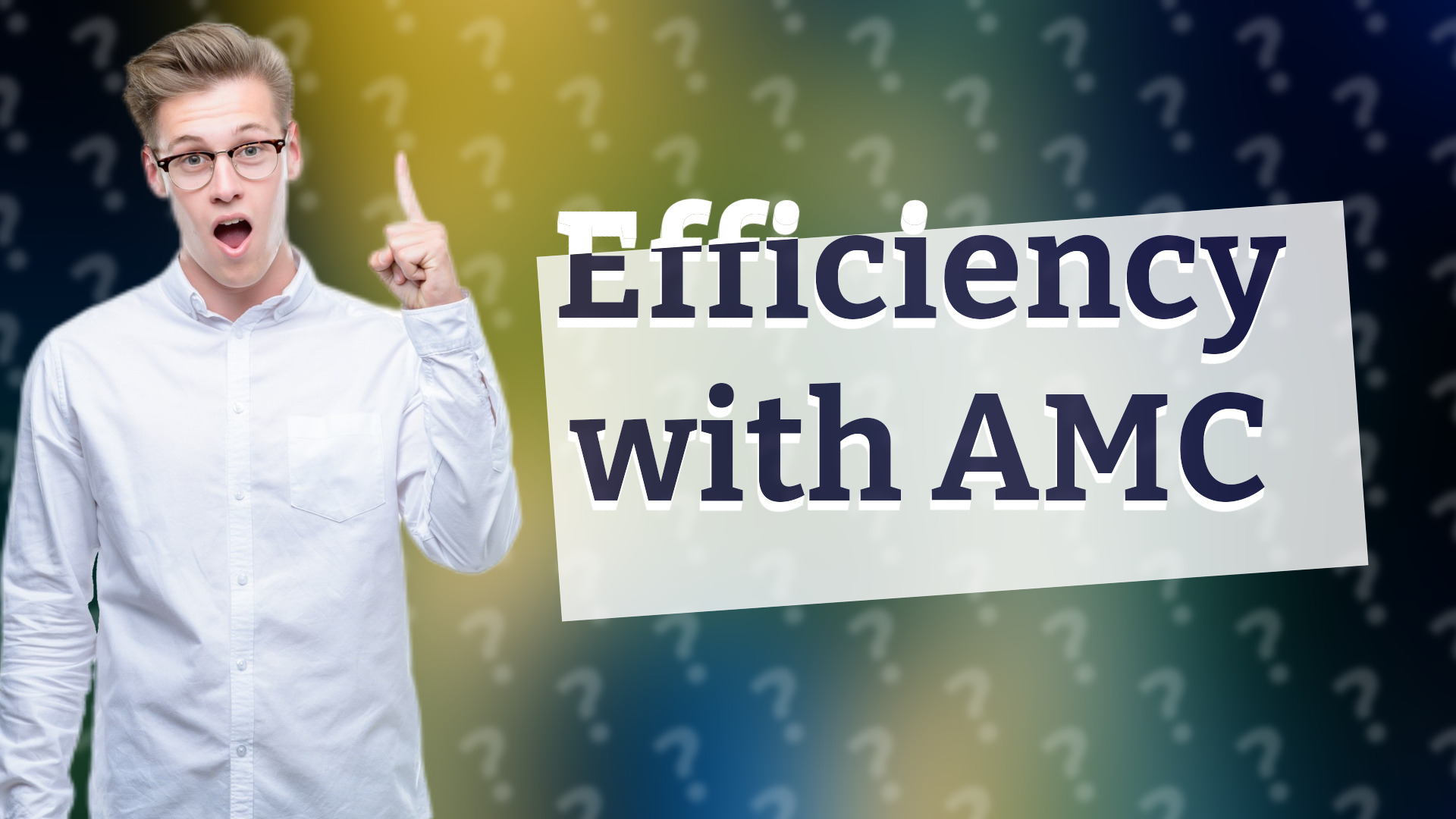 Efficiency with AMC