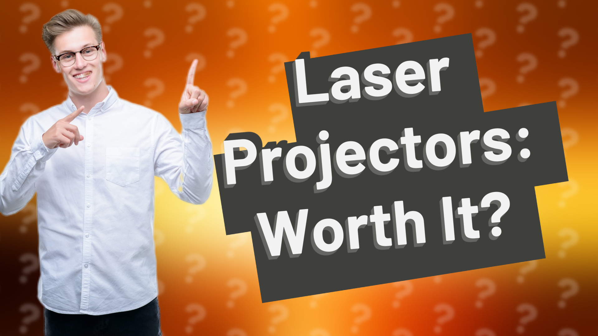 Laser Projectors: Worth It?