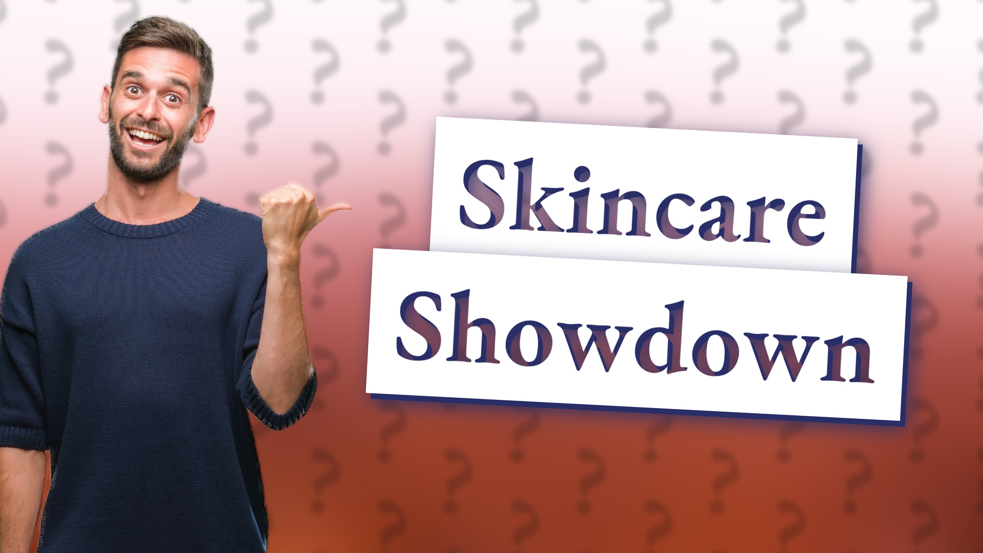 Skincare Showdown