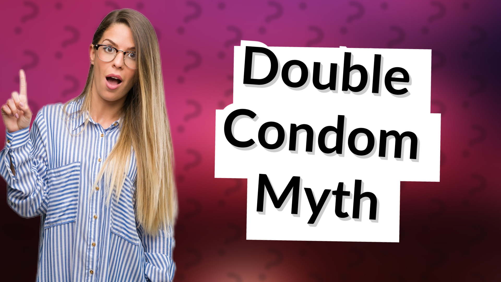 Double Condom Myth