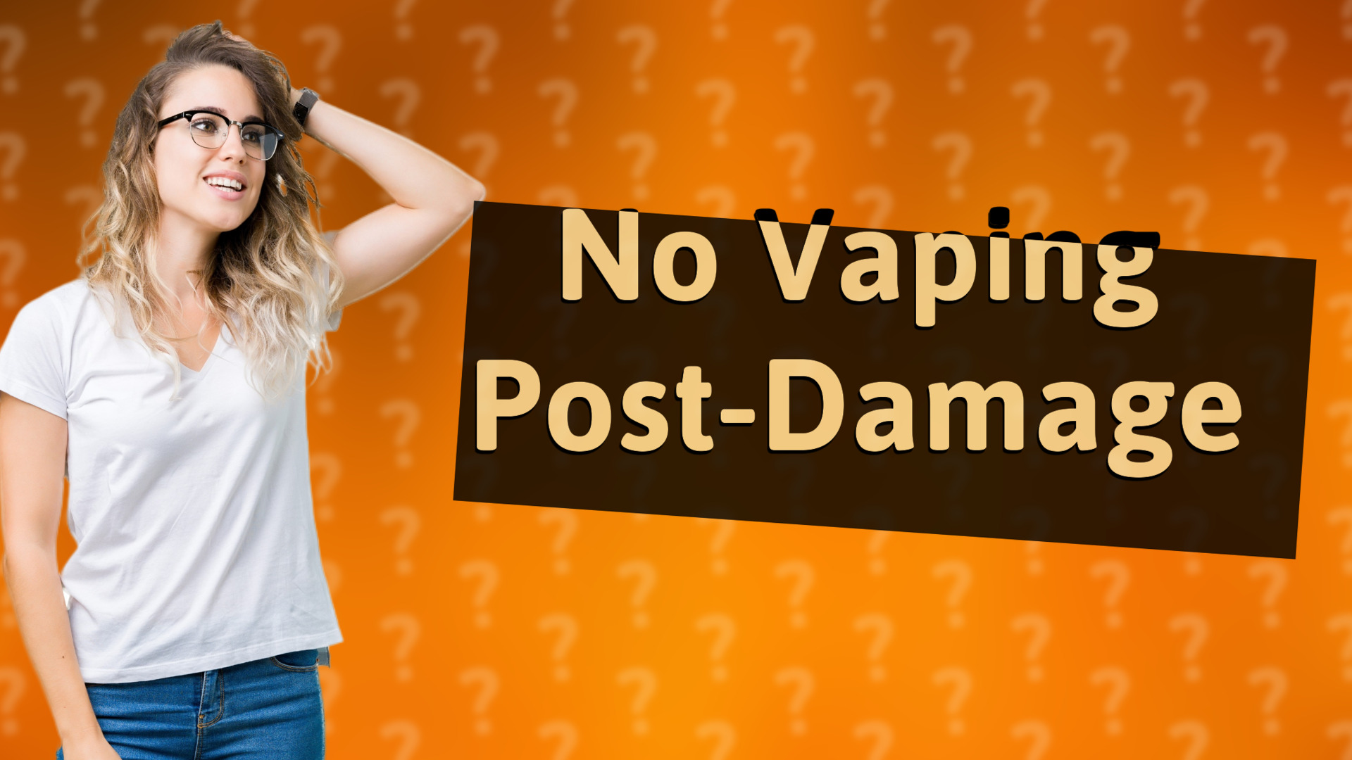 No Vaping Post-Damage