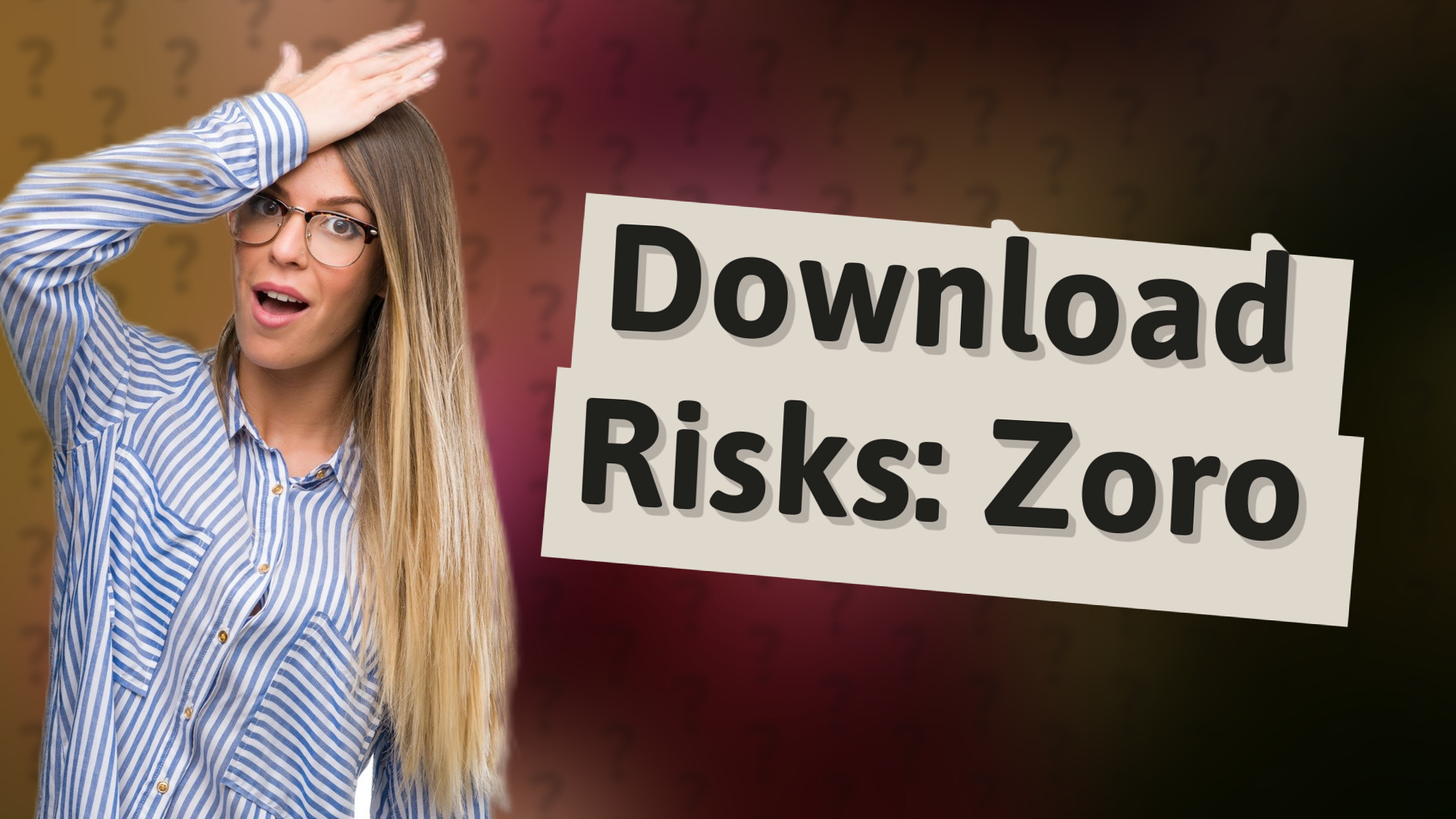 Download Risks: Zoro