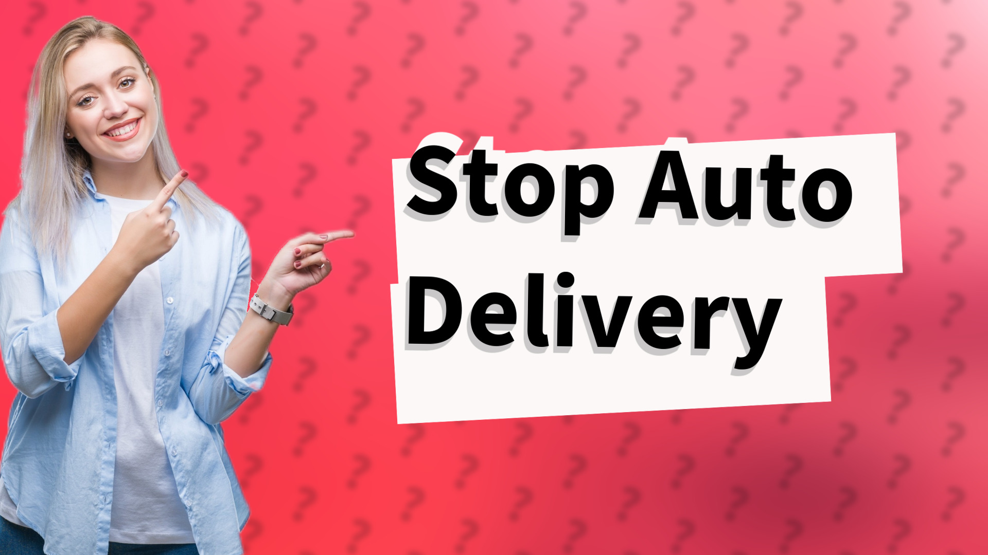 Stop Auto Delivery