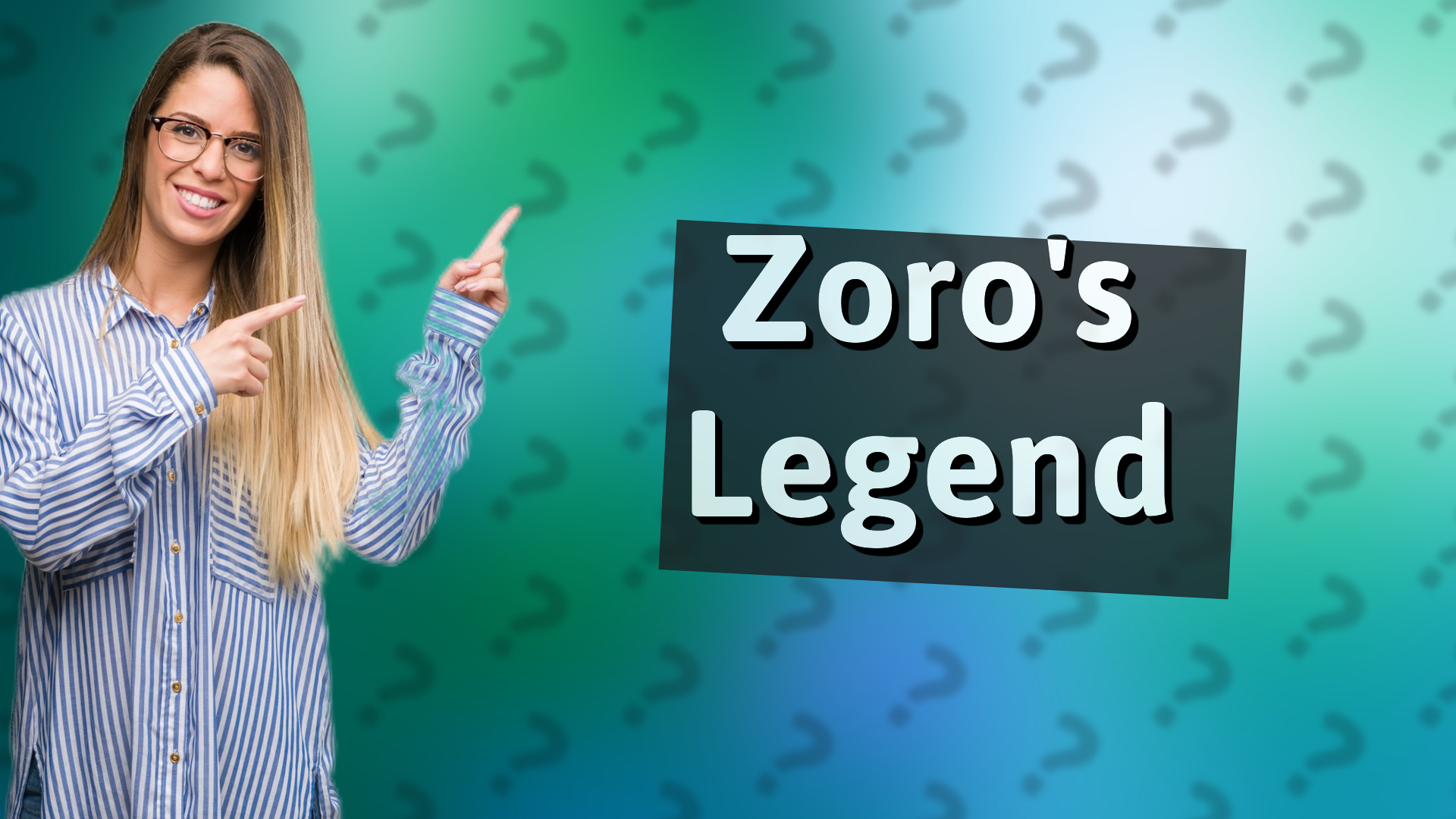 Zoro's Legend