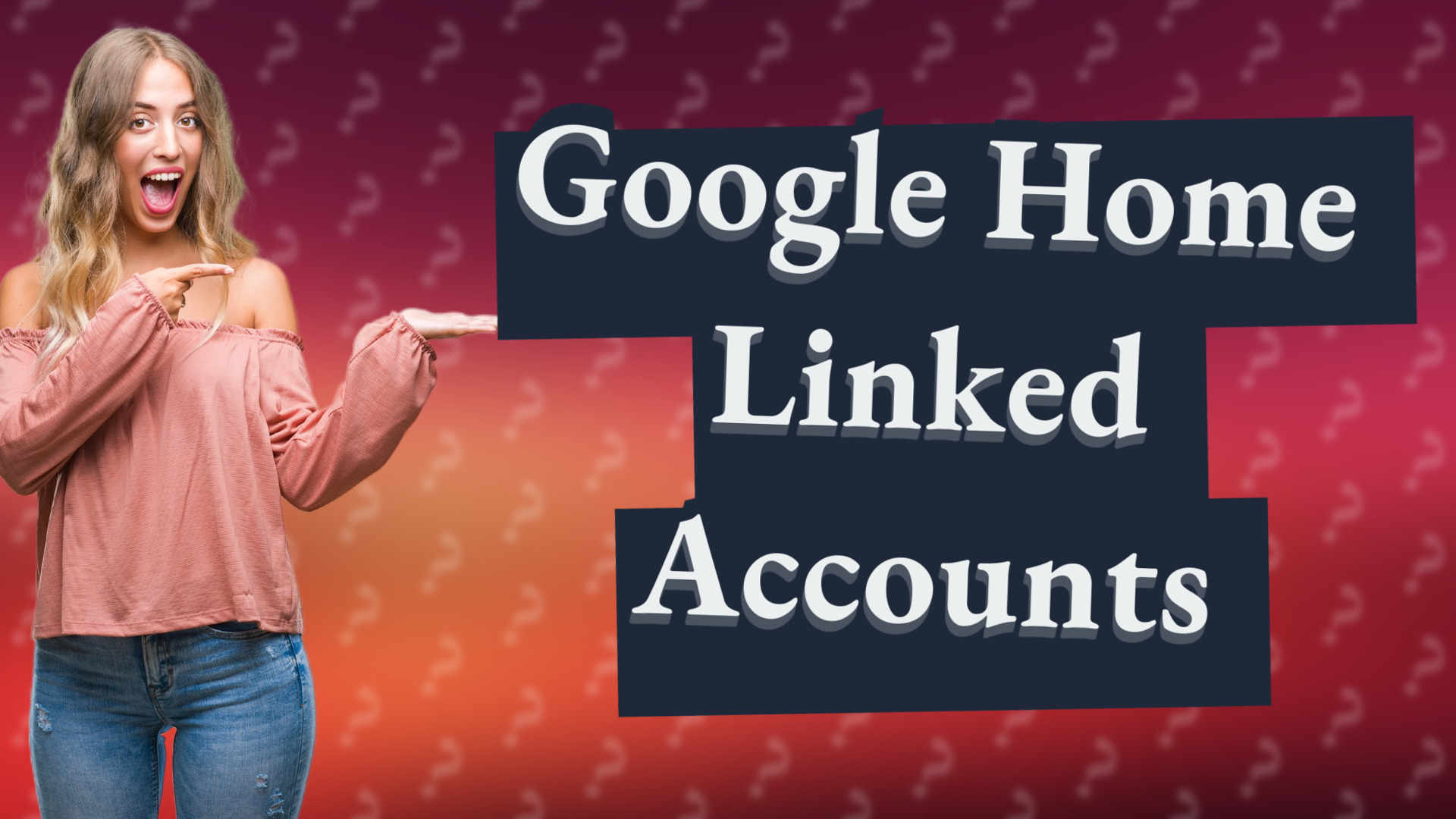 Google Home Linked Accounts