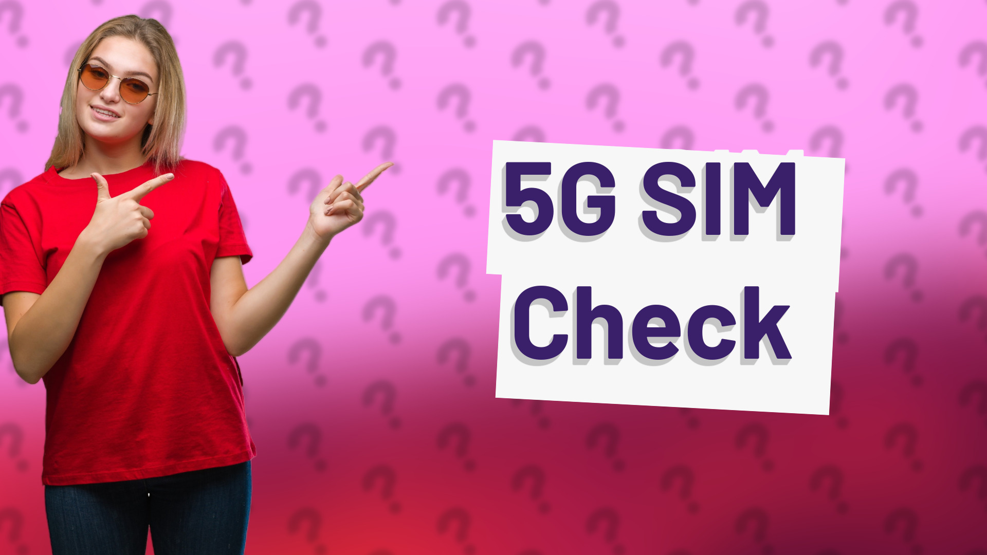 5G SIM Check