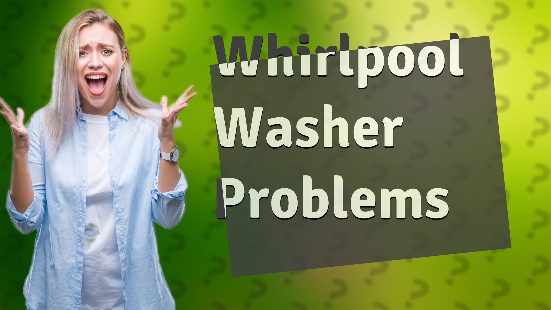 Whirlpool Washer Problems