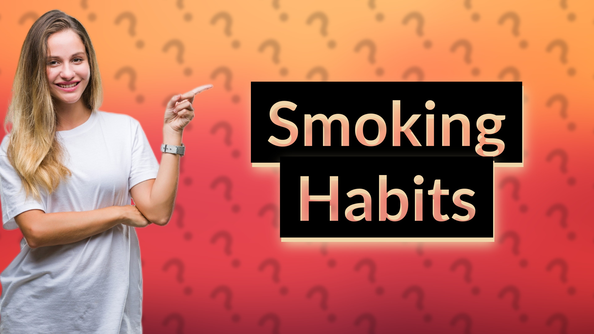 Smoking Habits