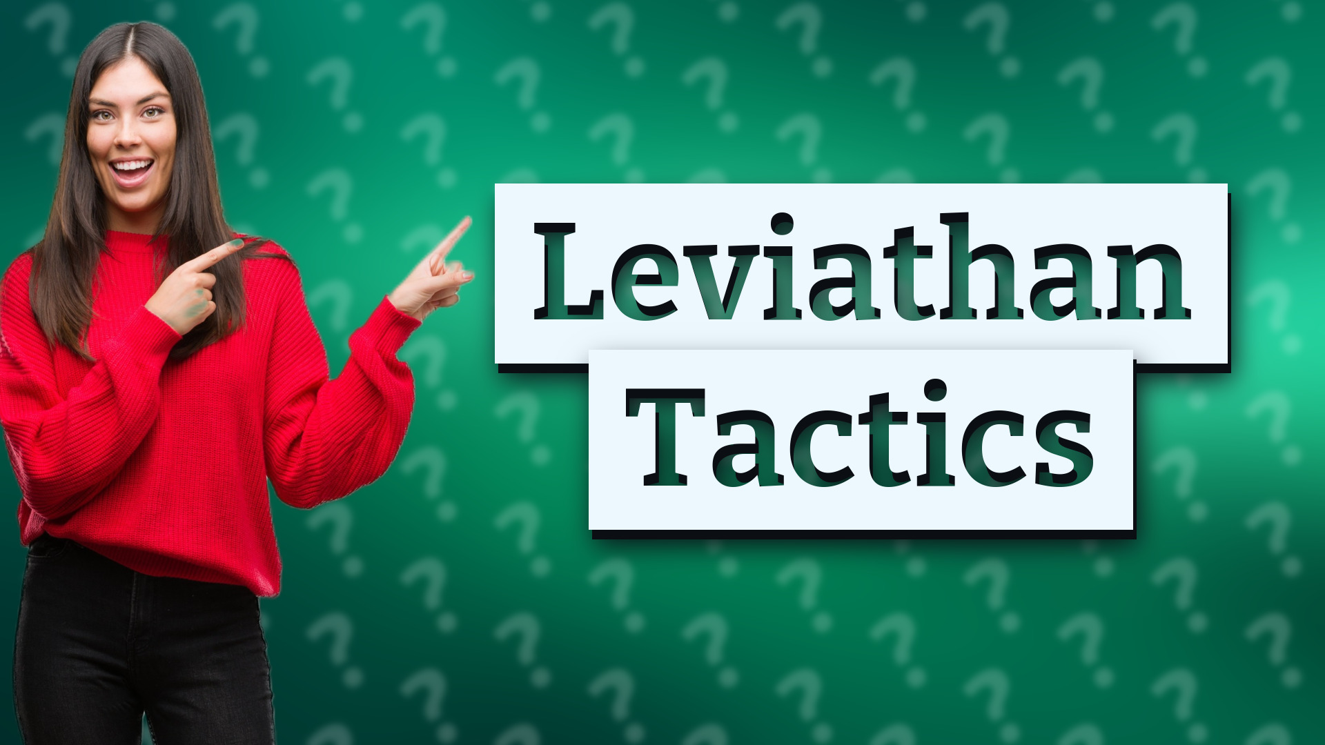 Leviathan Tactics