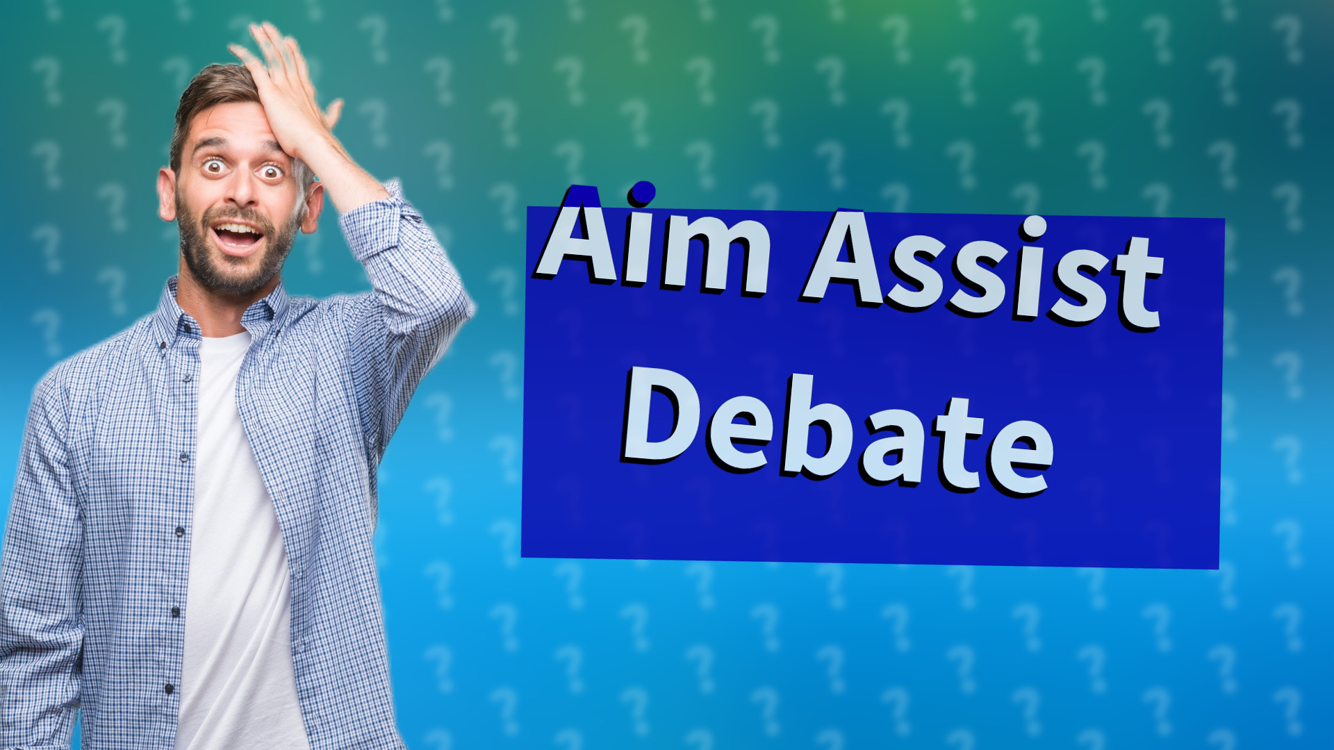 Aim Assist Debate