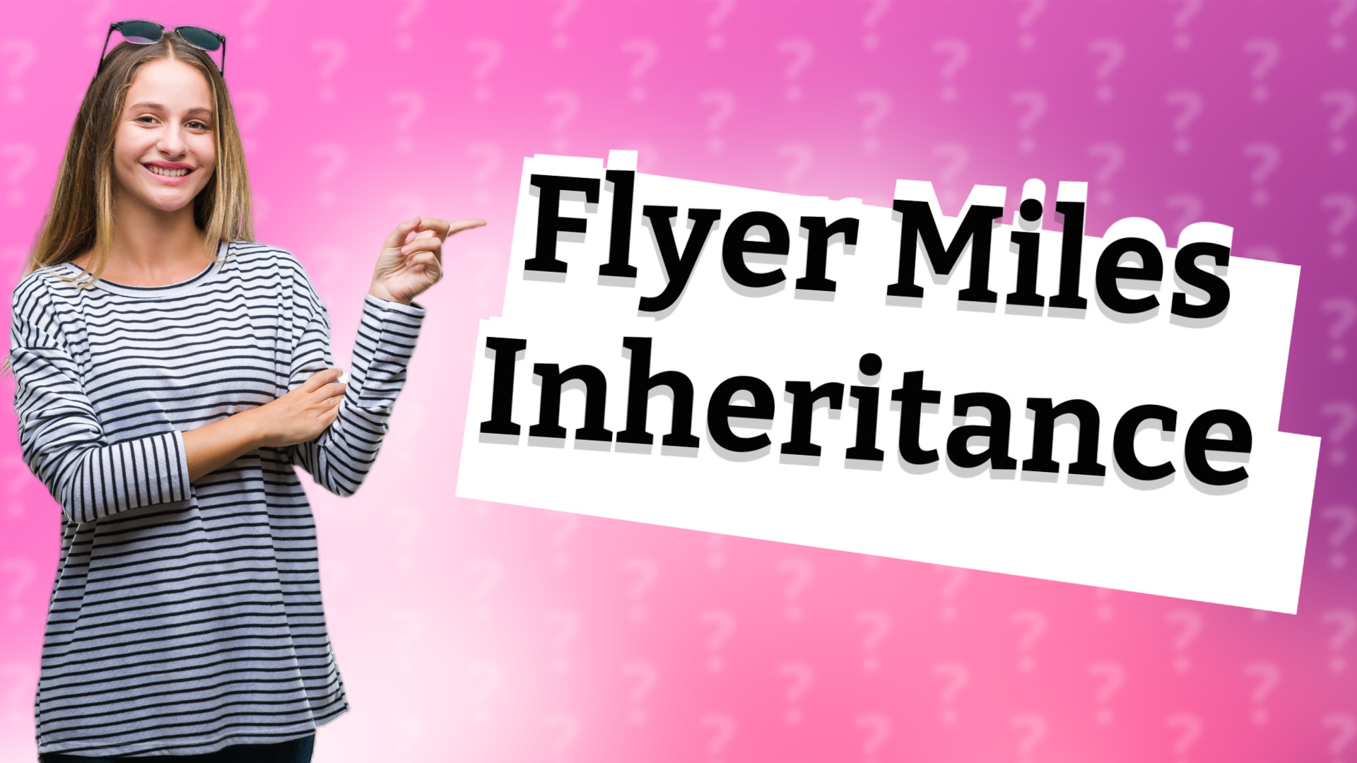 Flyer Miles Inheritance