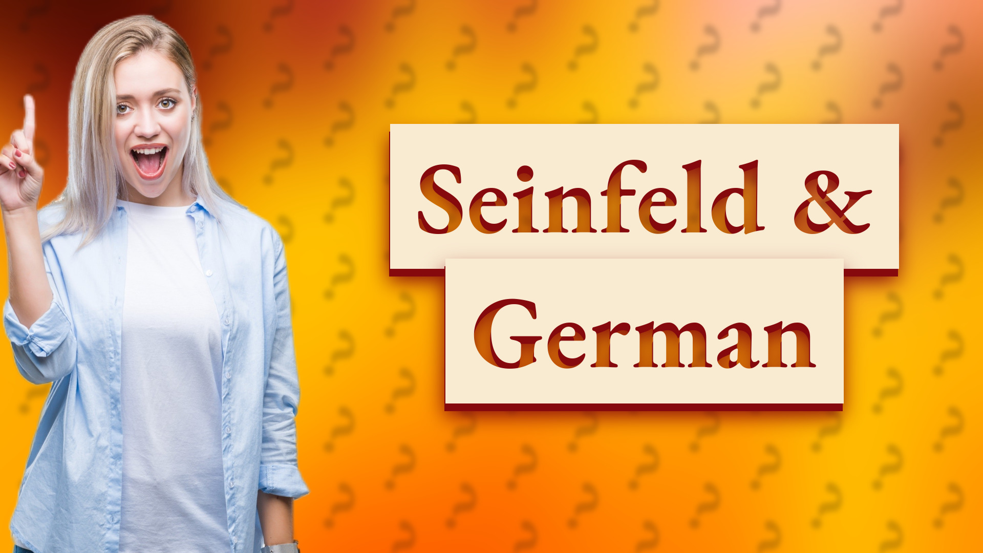 Seinfeld & German