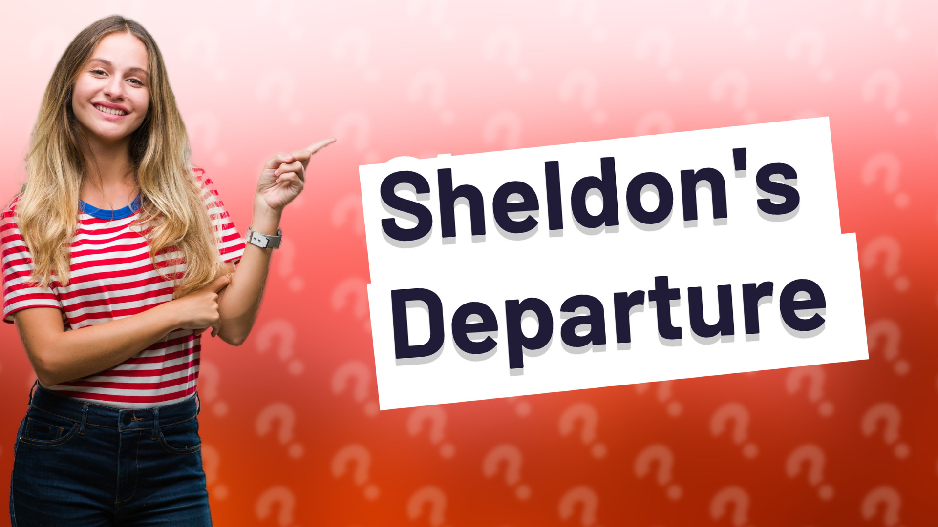Sheldon's Departure