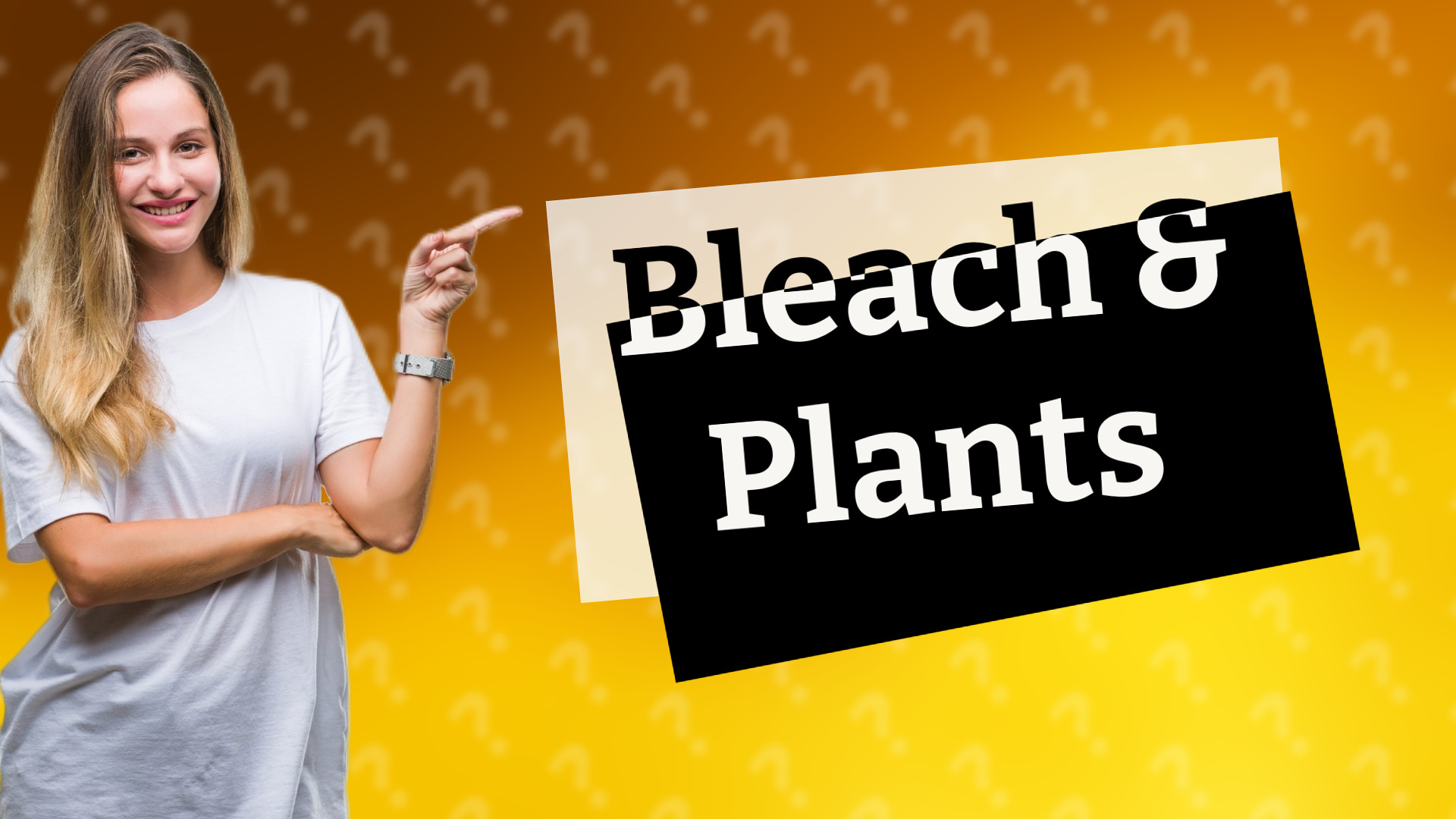 Bleach & Plants
