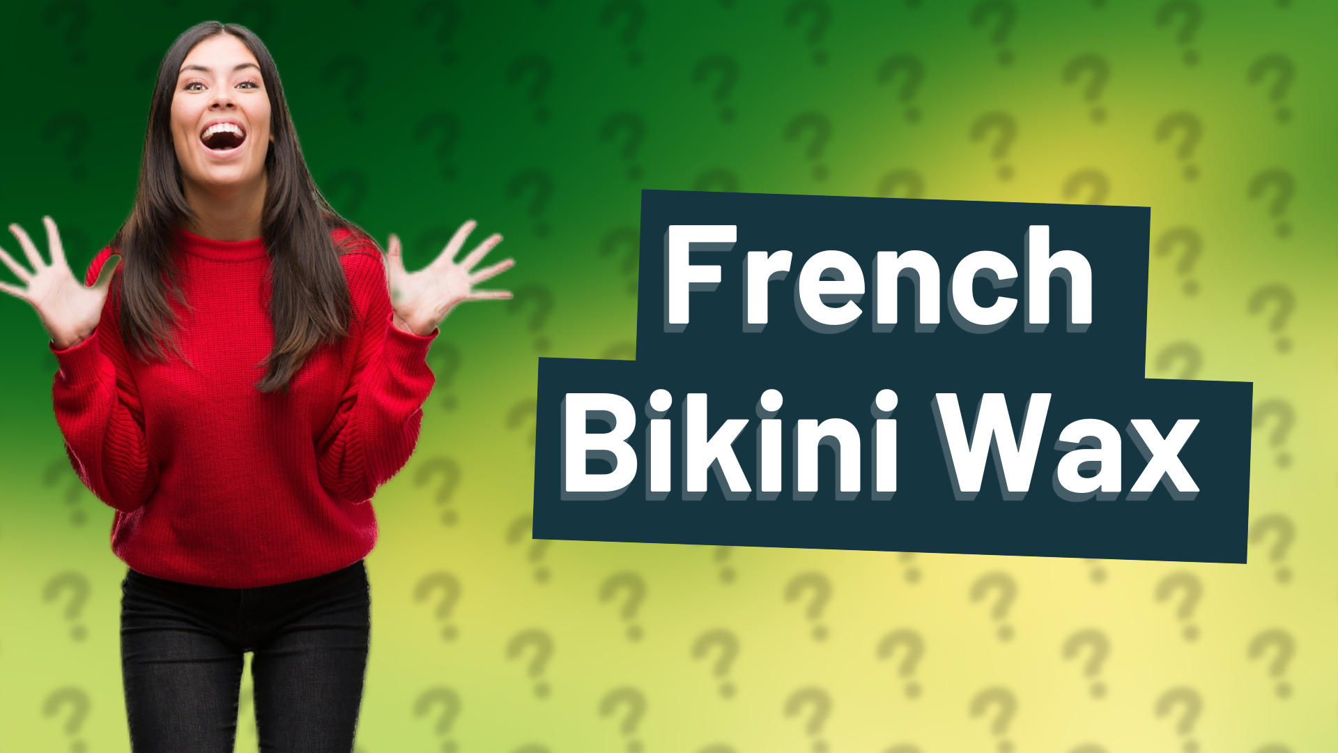 French Bikini Wax
