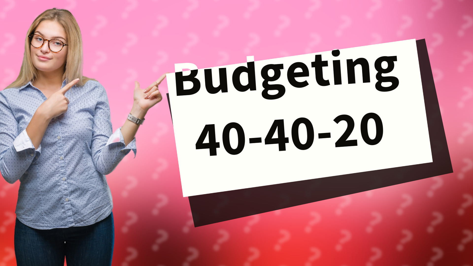 Budgeting 40-40-20