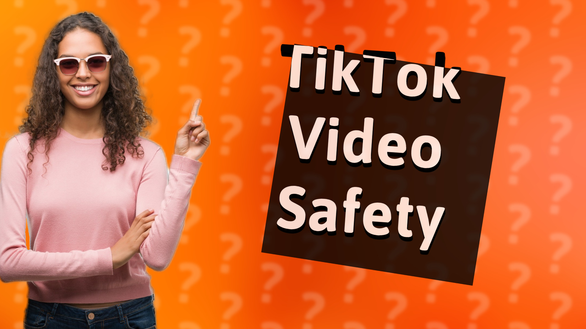 TikTok Video Safety