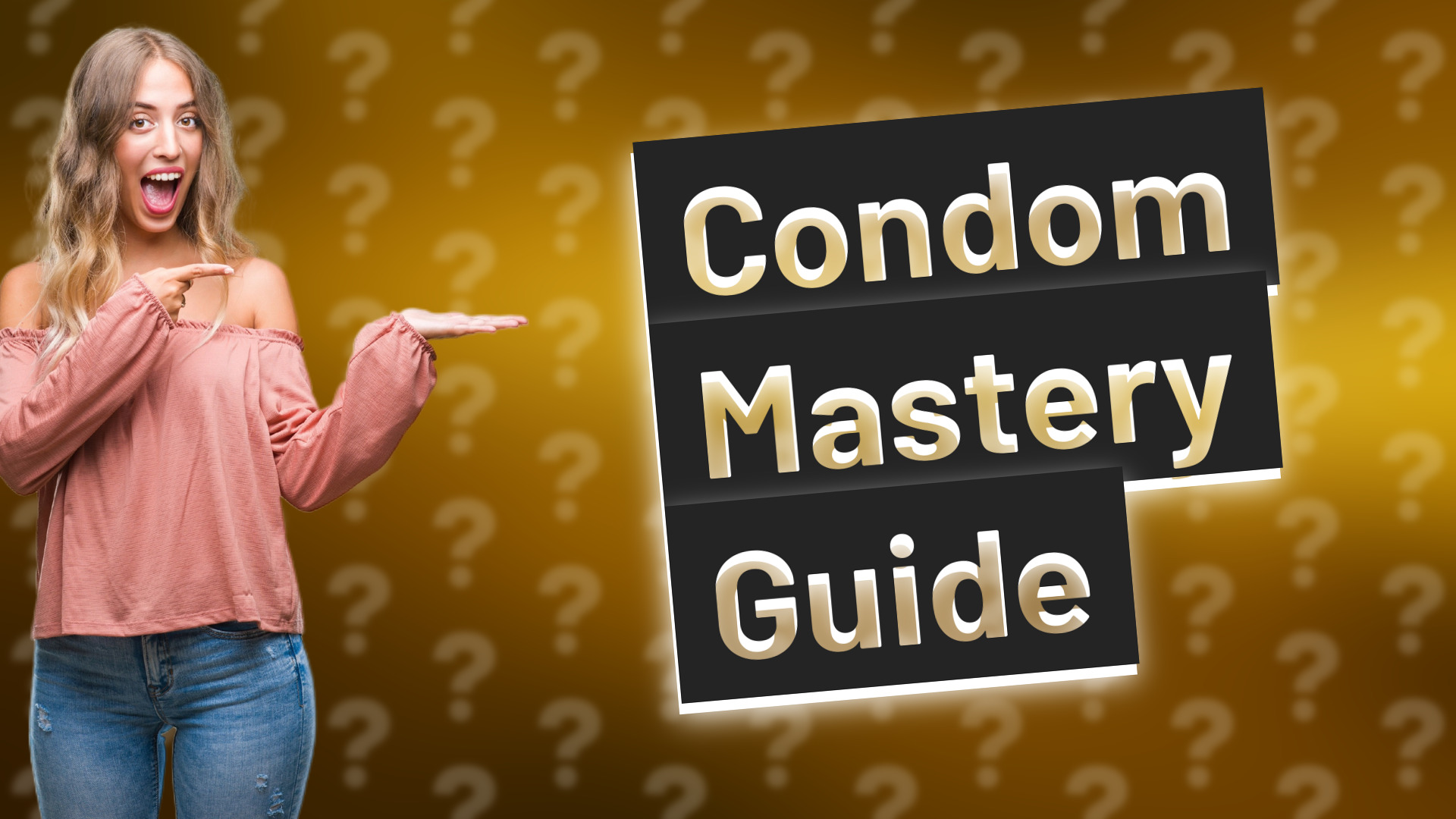 Condom Mastery Guide