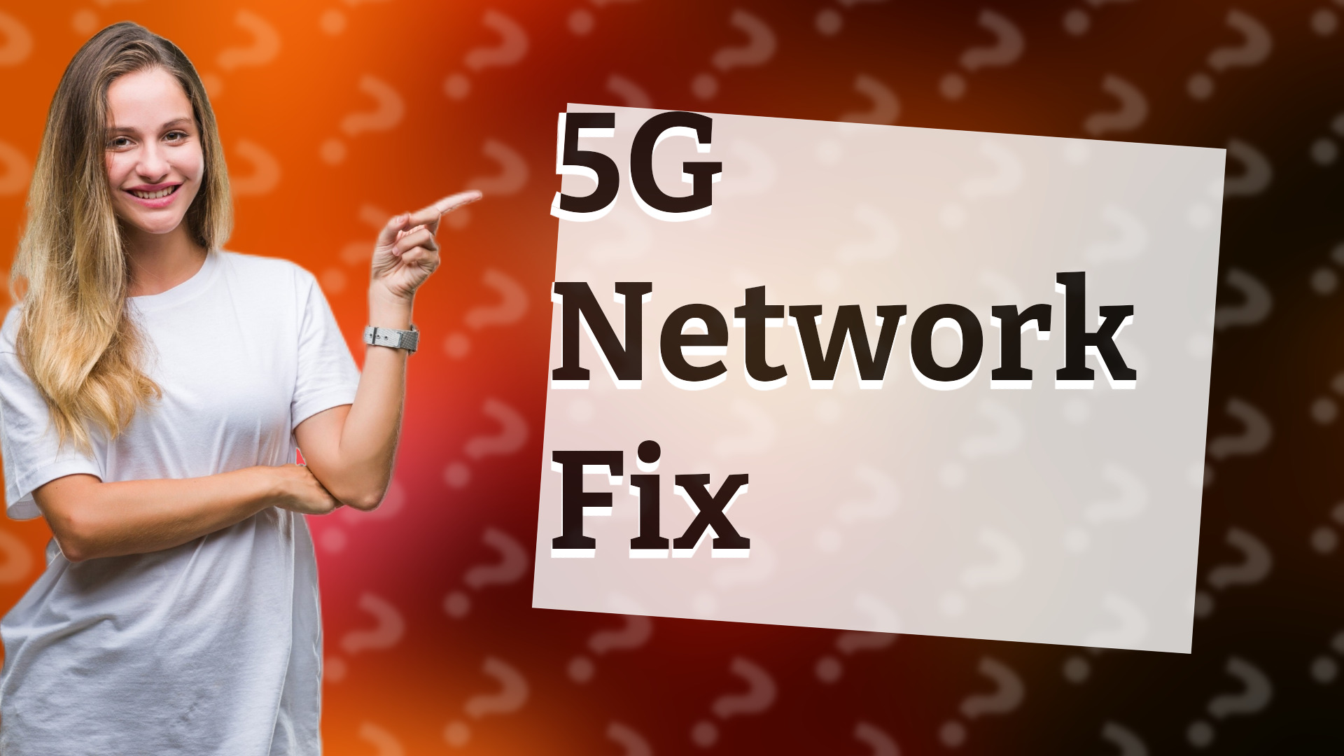 5G Network Fix