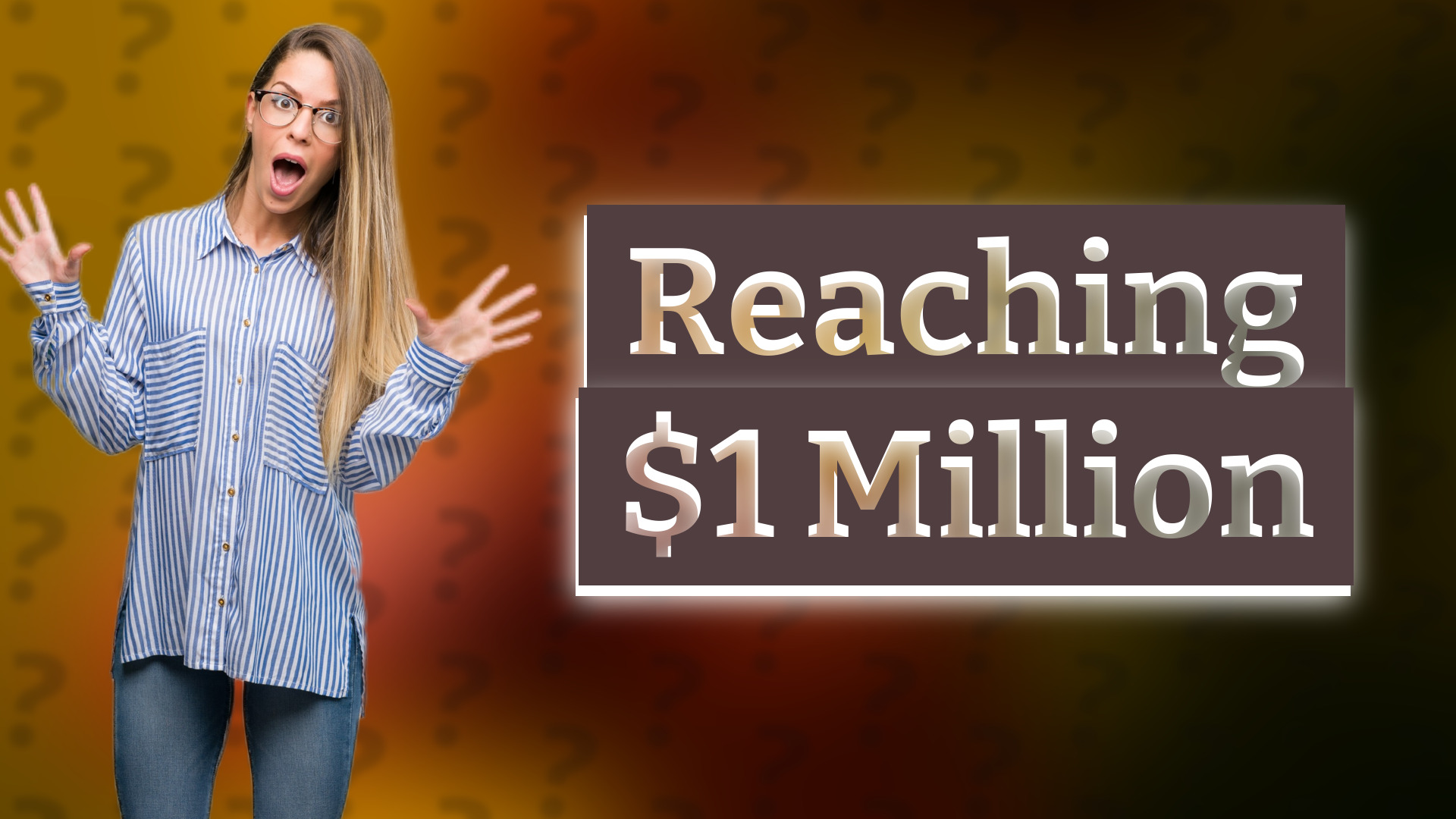 Reaching $1 Million