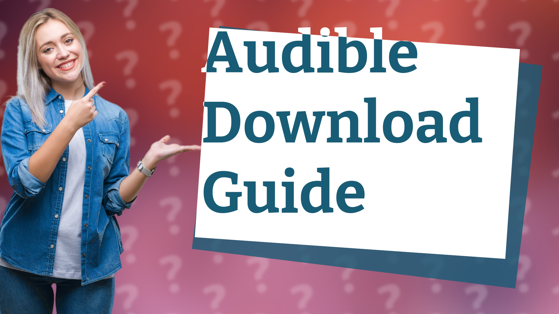 Audible Download Guide