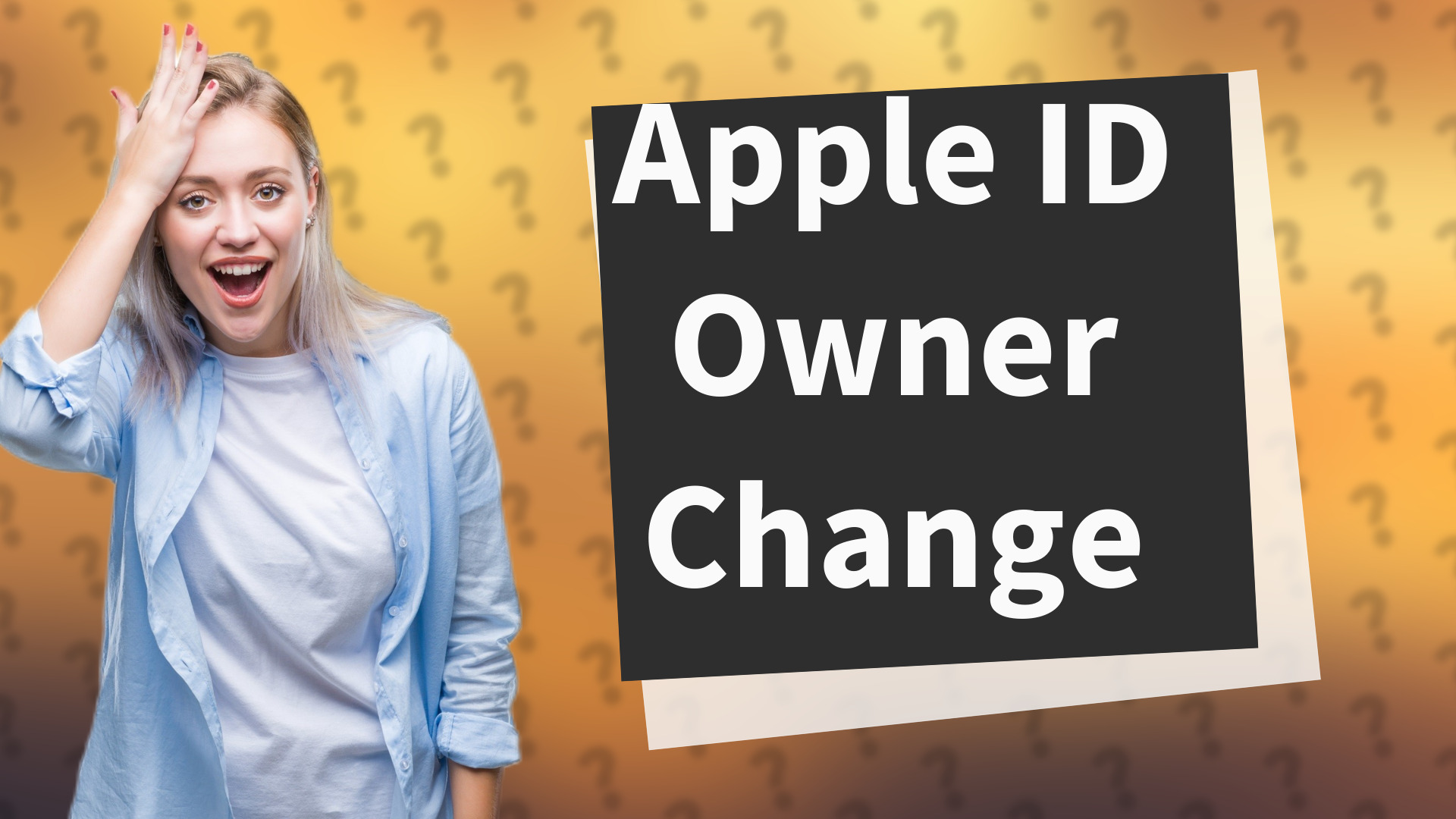Apple ID Owner Change
