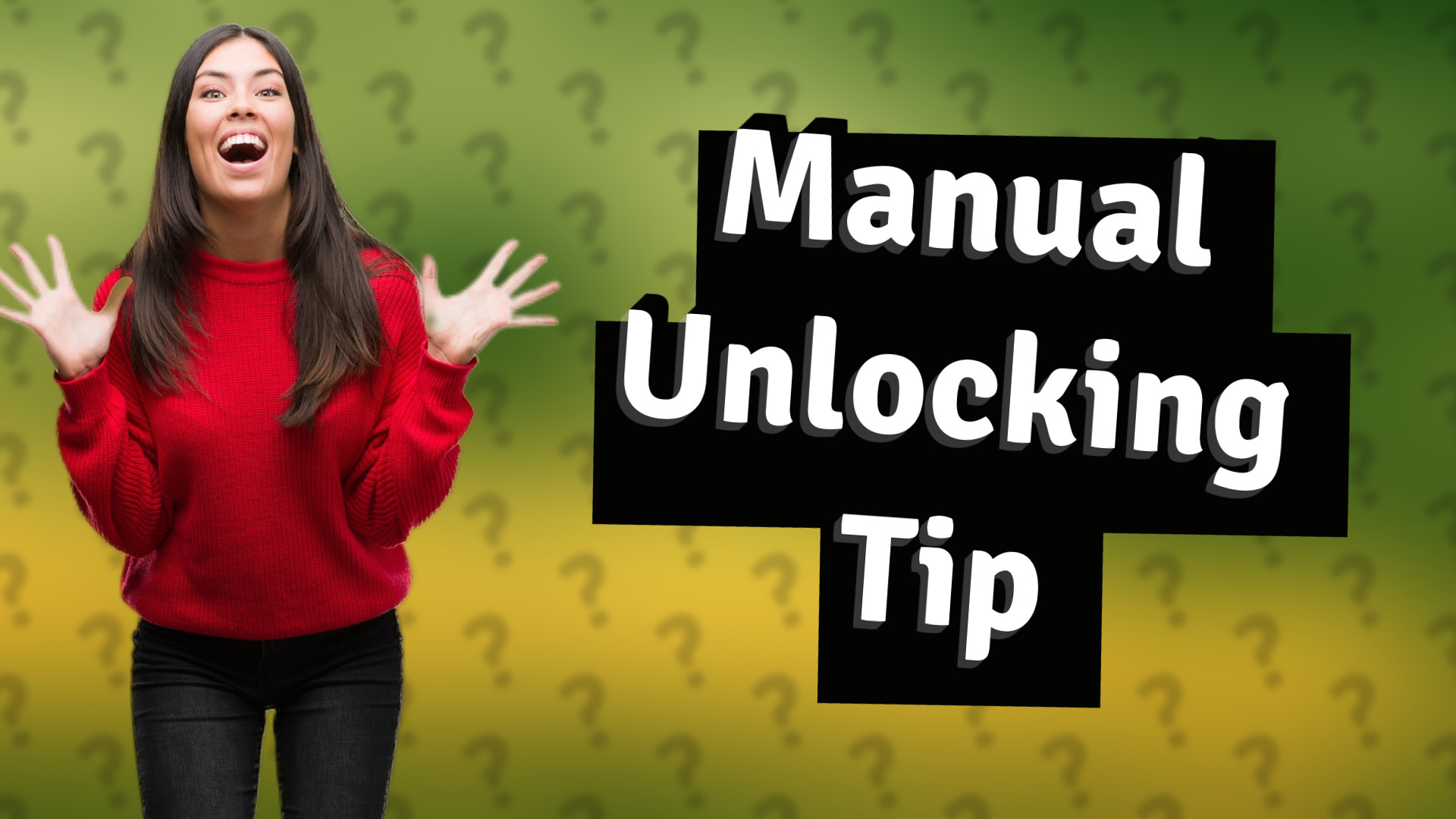 Manual Unlocking Tip