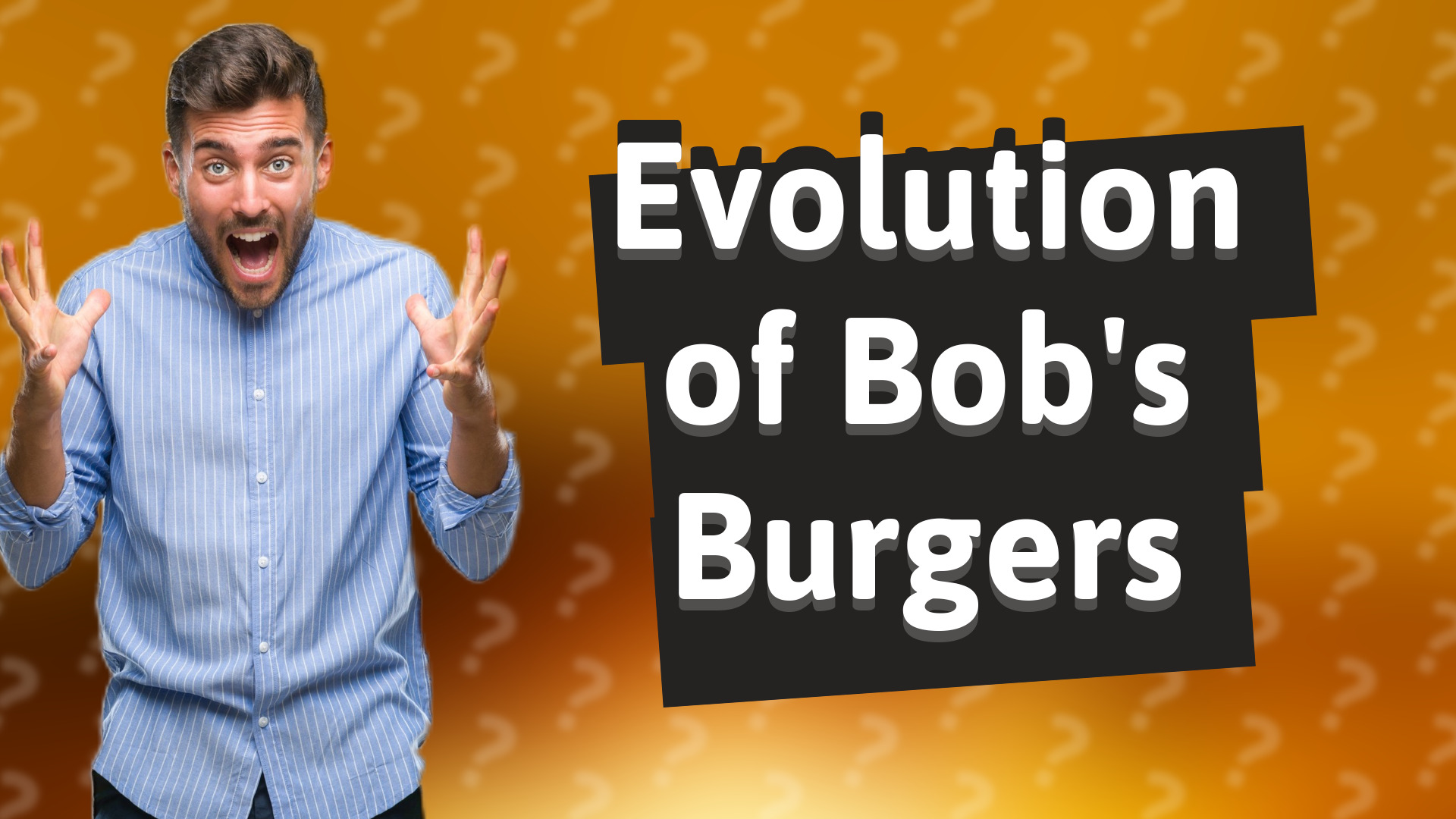 Evolution of Bob's Burgers