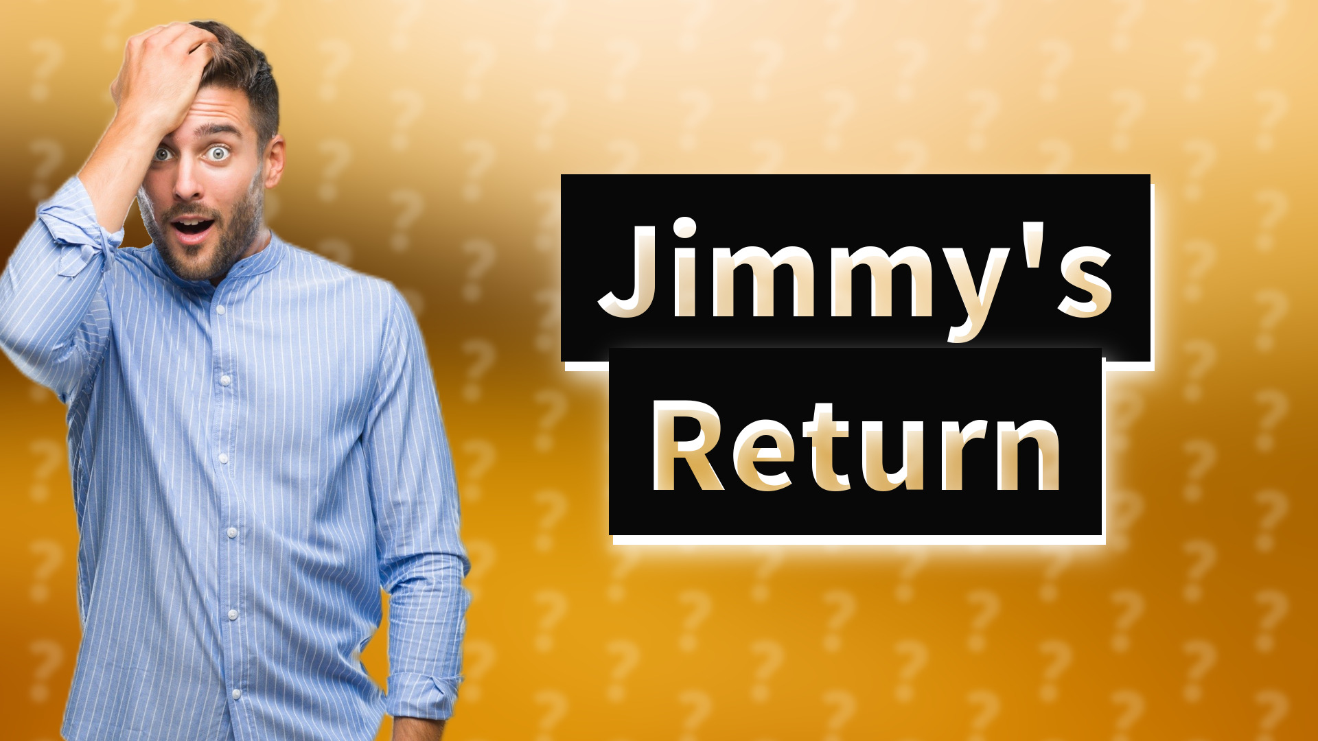 Jimmy's Return