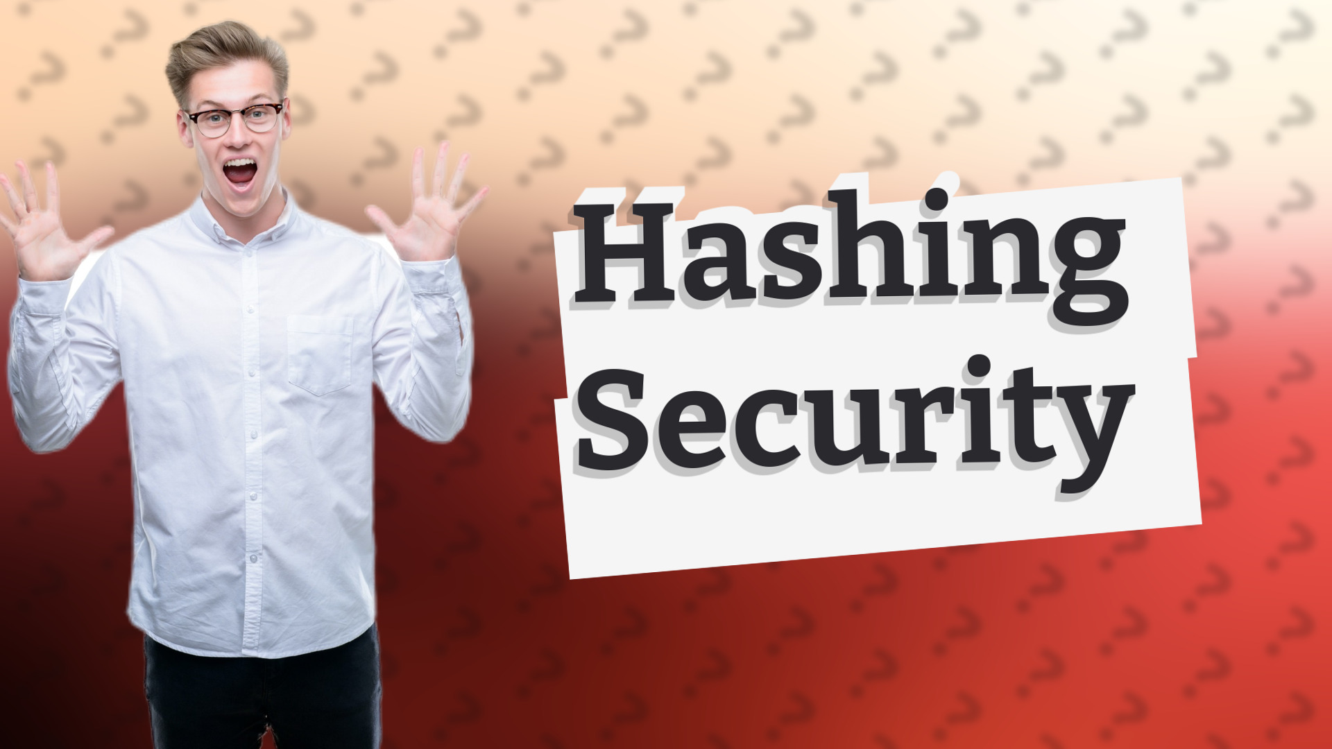 Hashing Security