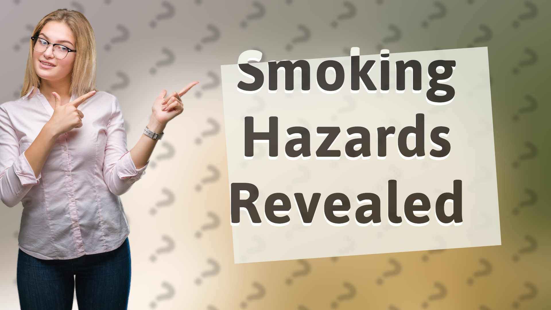 Smoking Hazards Revealed