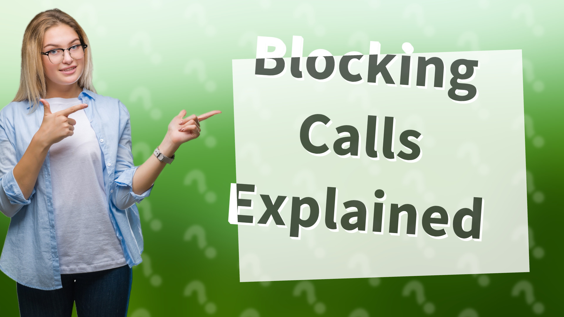 Blocking Calls Explained