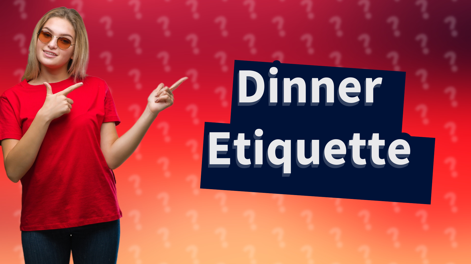 Dinner Etiquette