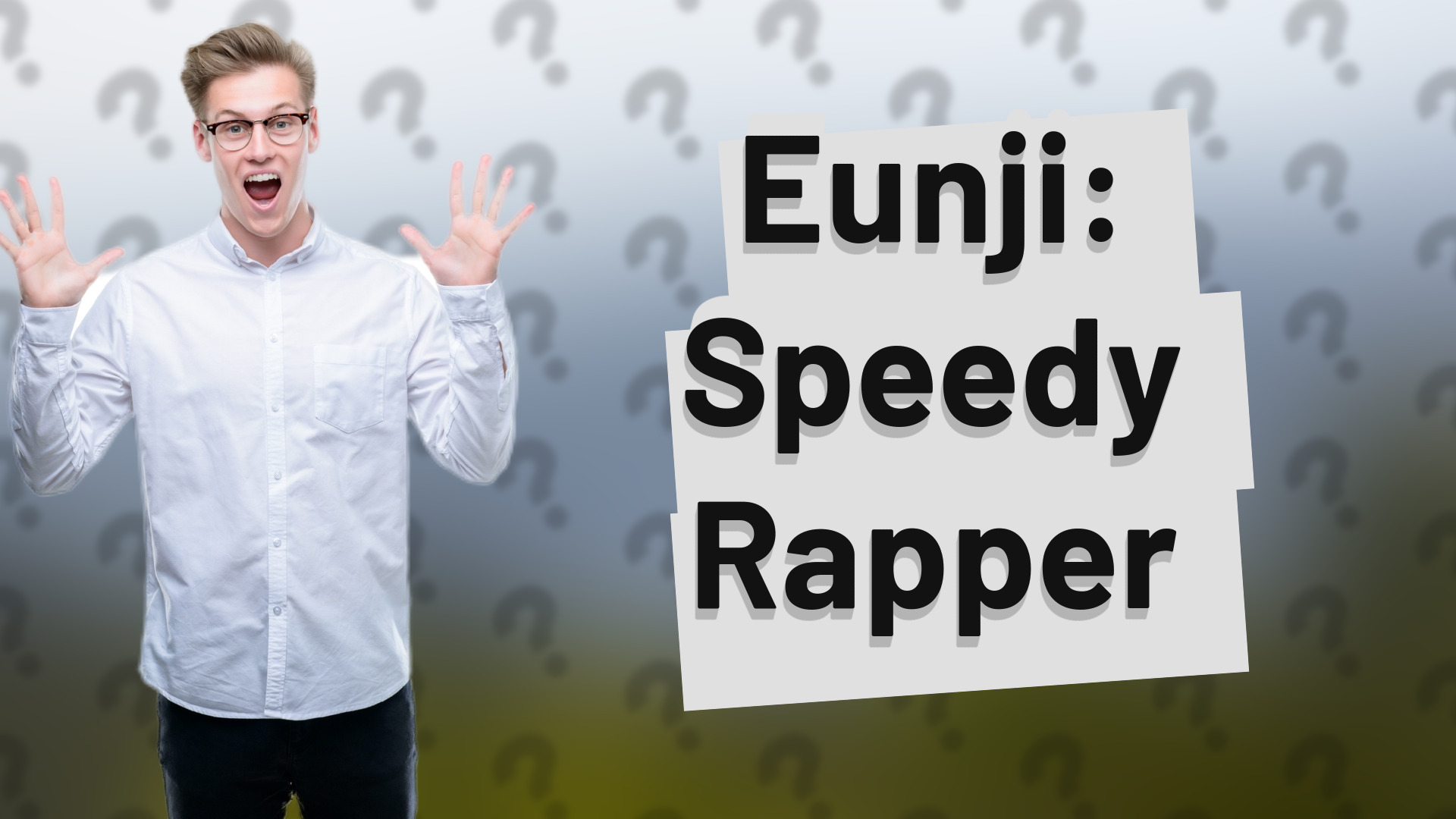 Eunji: Speedy Rapper
