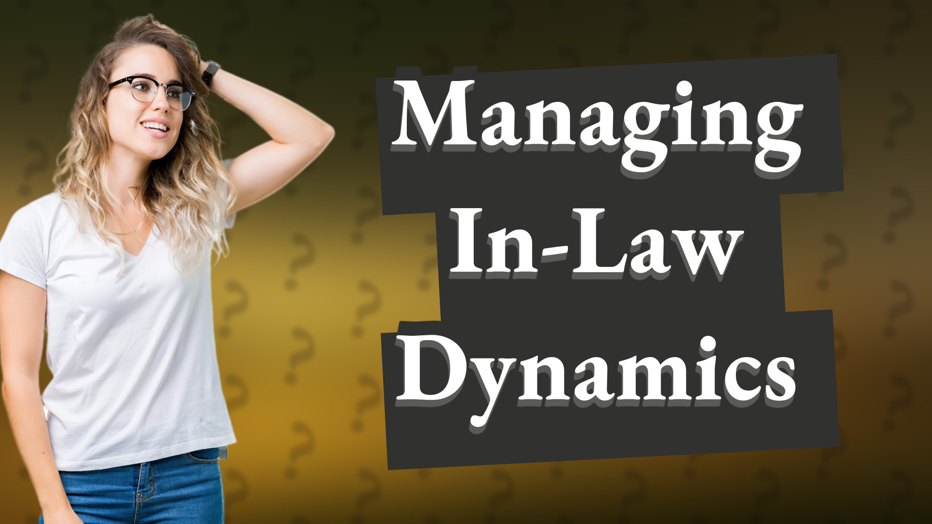 Managing In-Law Dynamics