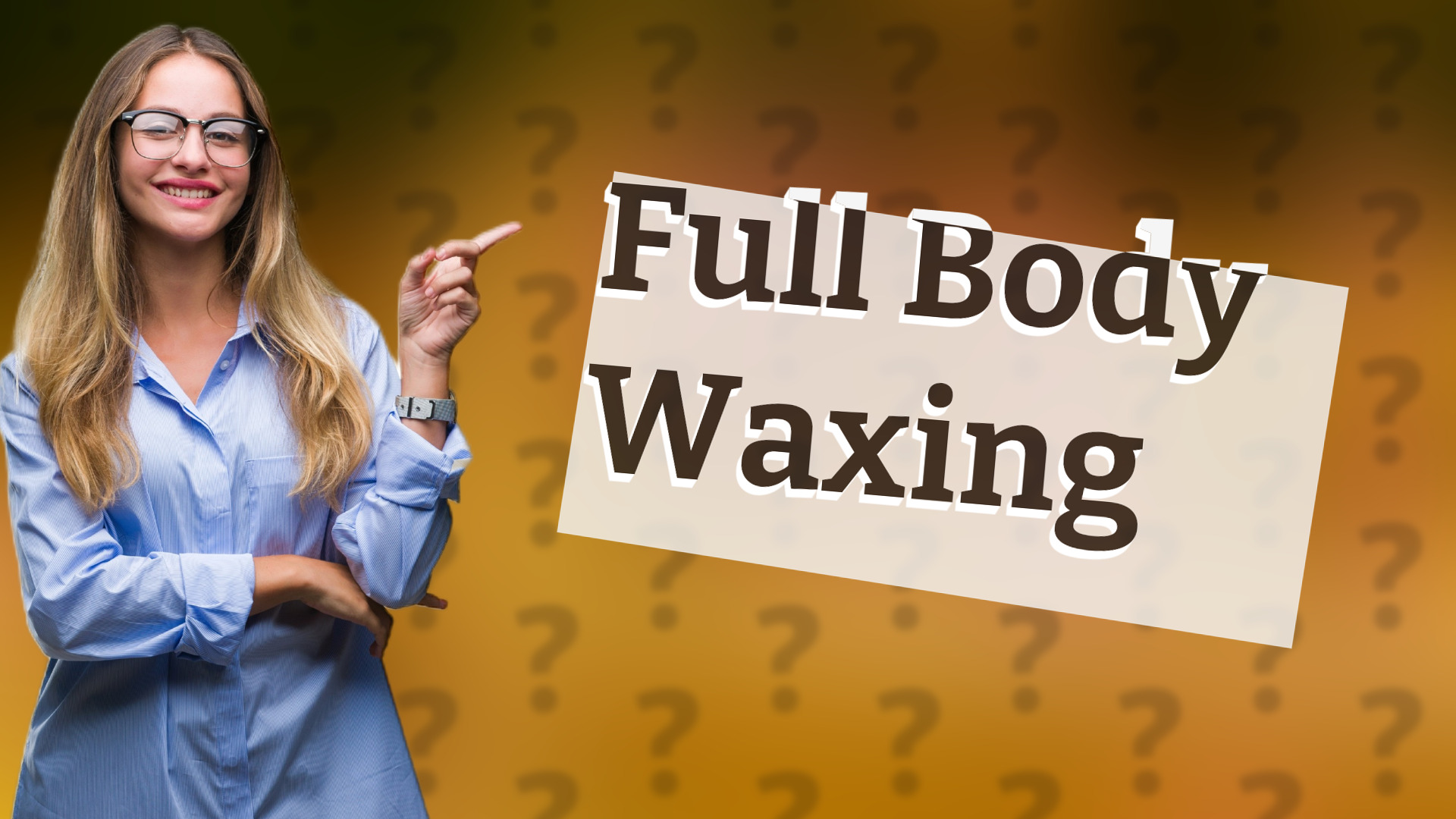 Full Body Waxing