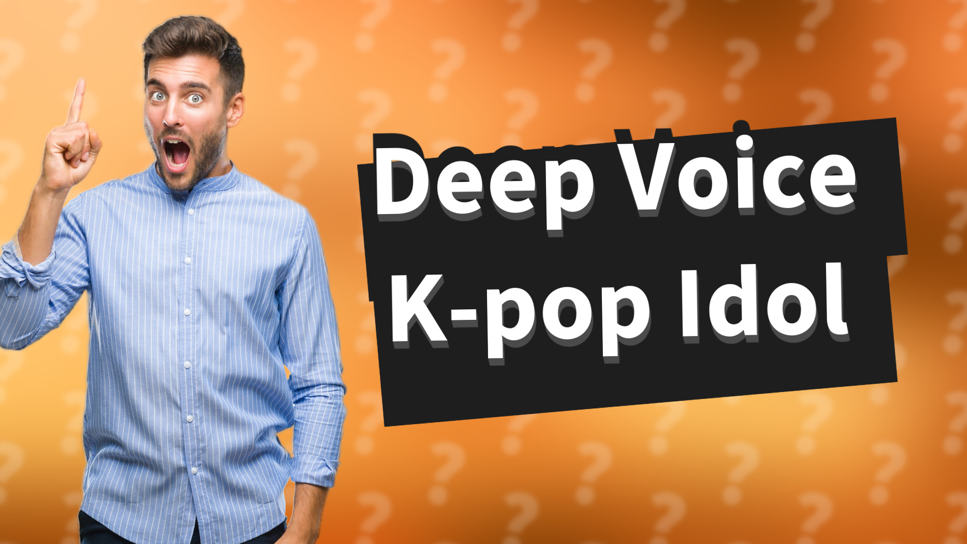 Deep Voice K-pop Idol