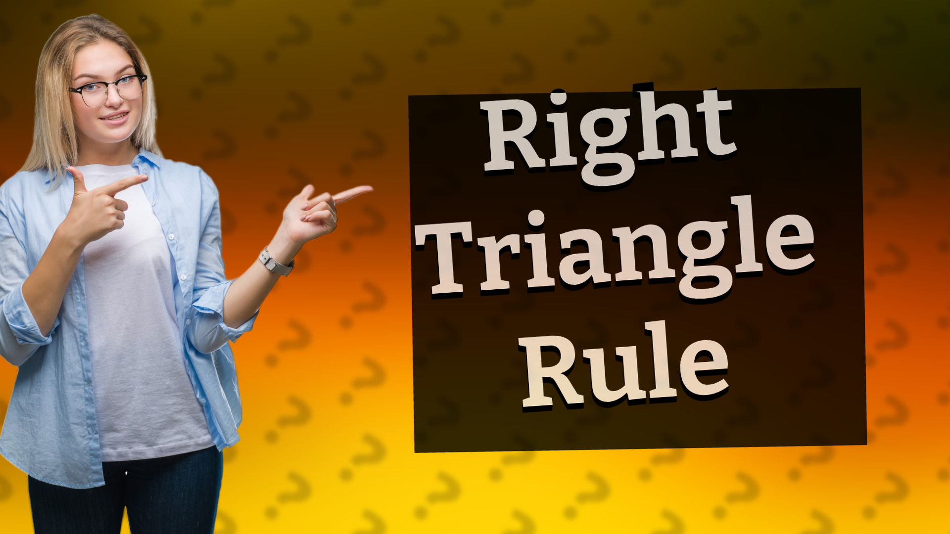 Right Triangle Rule
