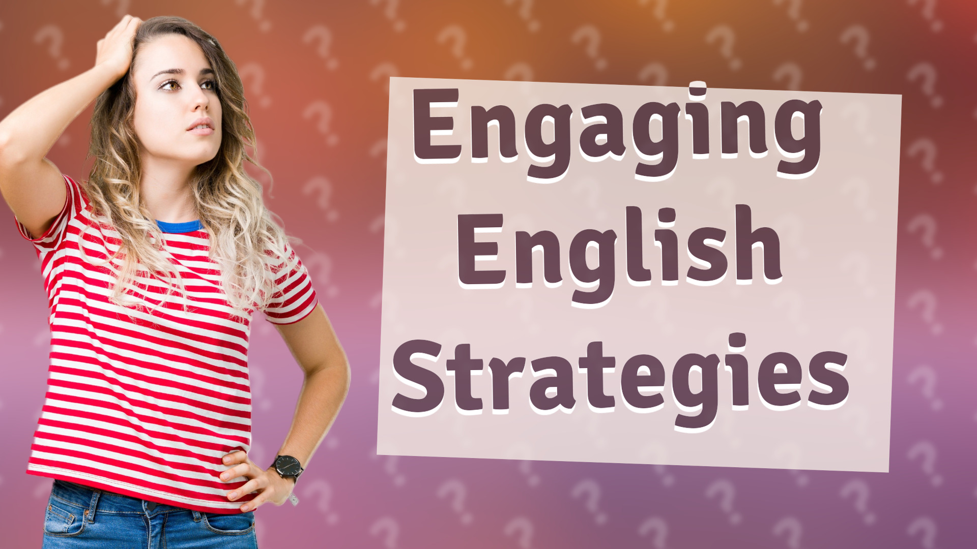 Engaging English Strategies