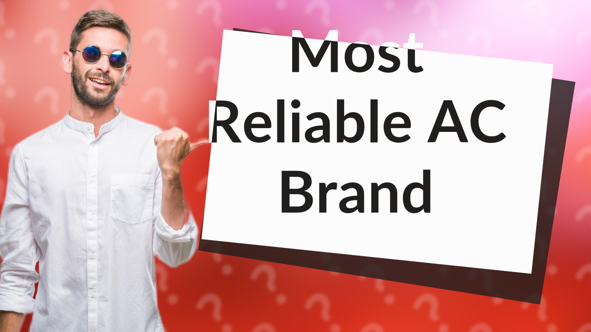 Most Reliable AC Brand