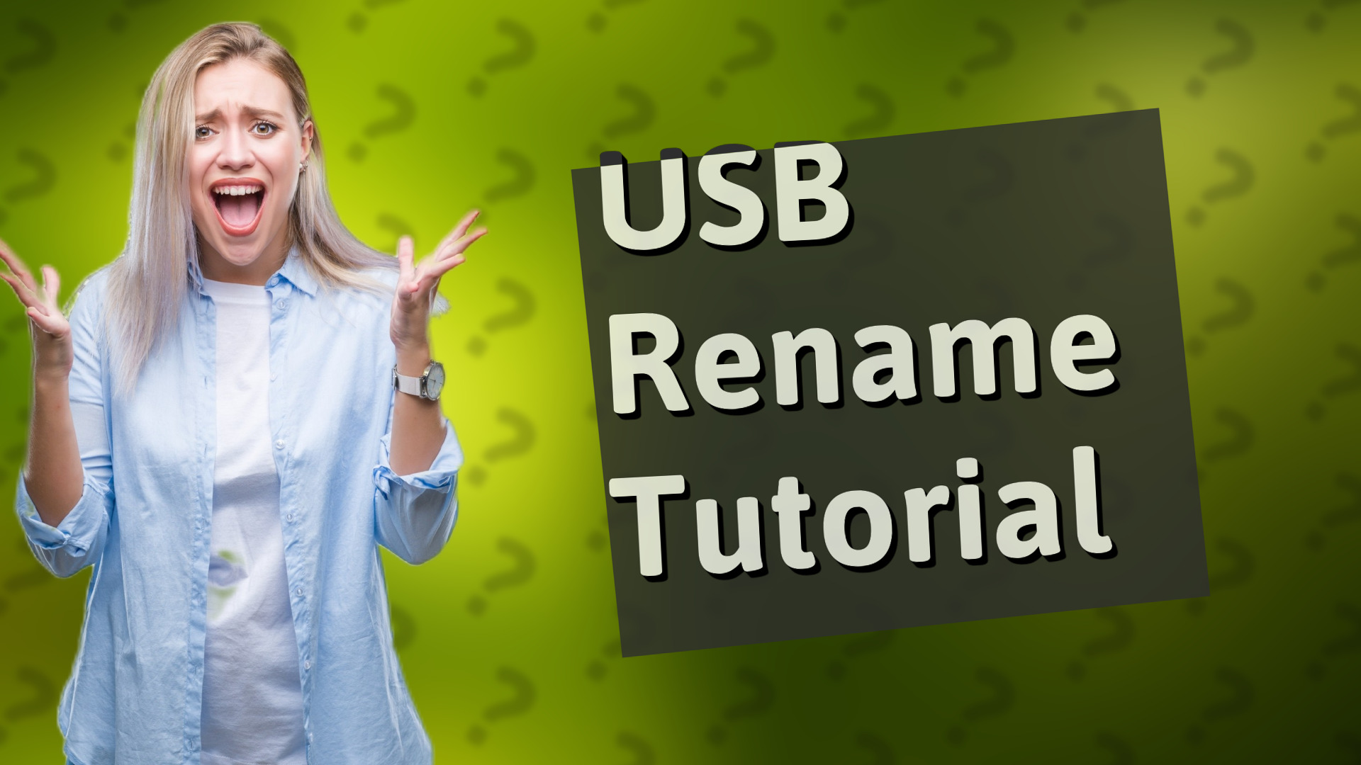 USB Rename Tutorial