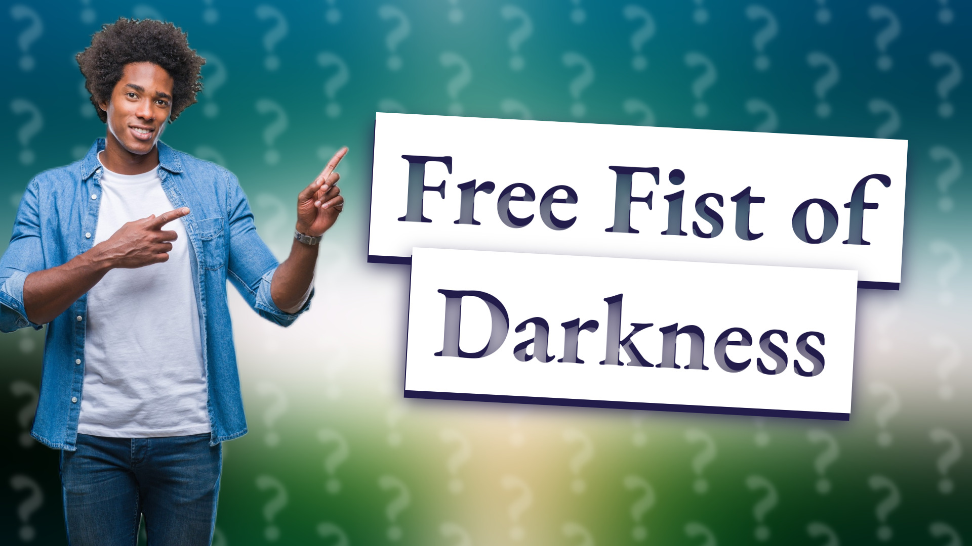 Free Fist of Darkness