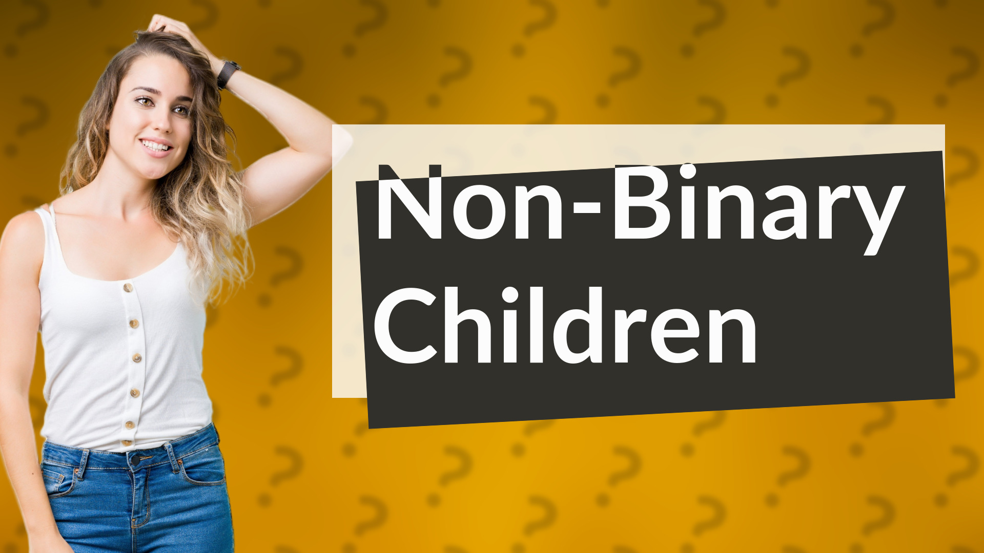Non-Binary Children