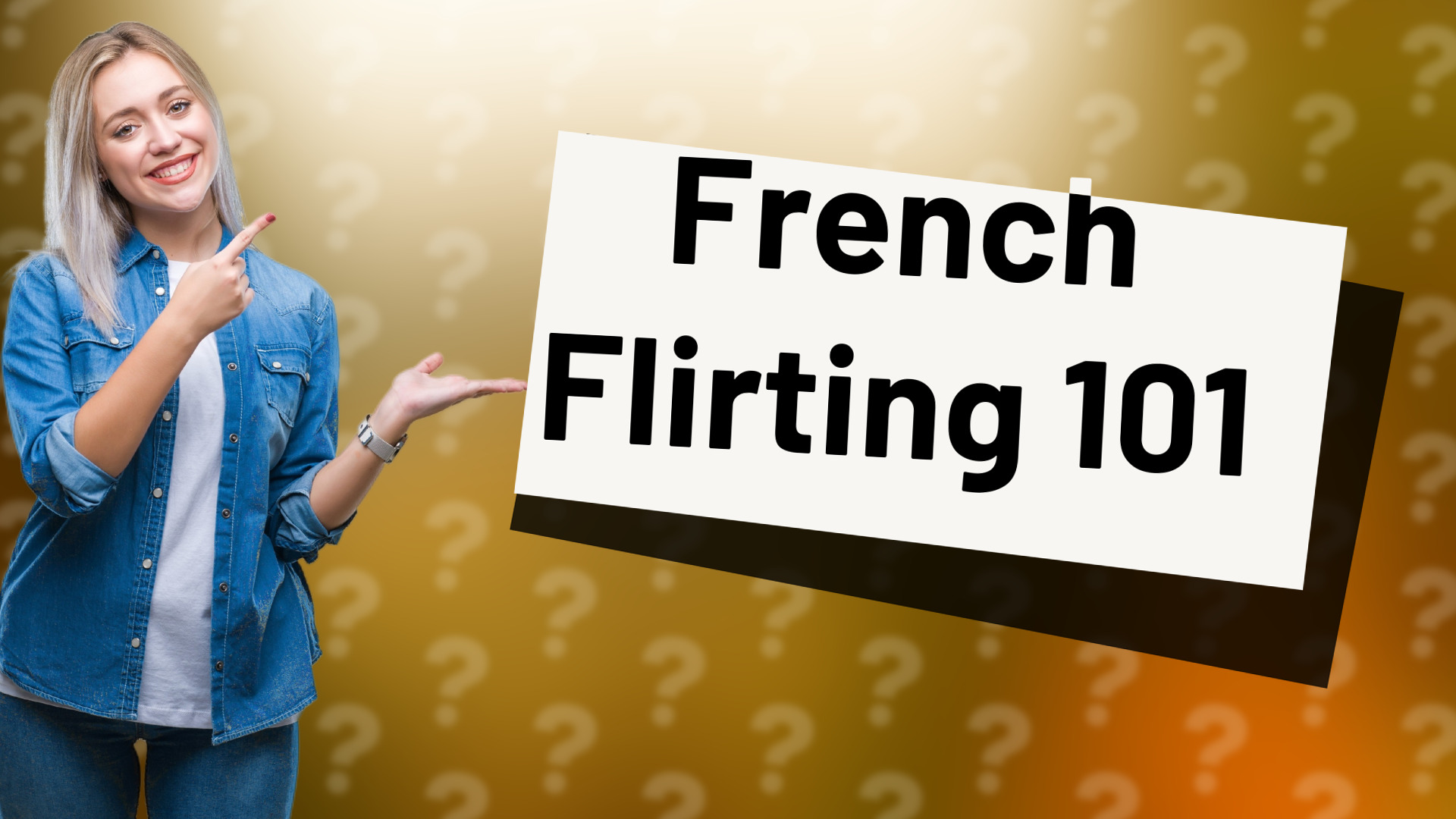 French Flirting 101